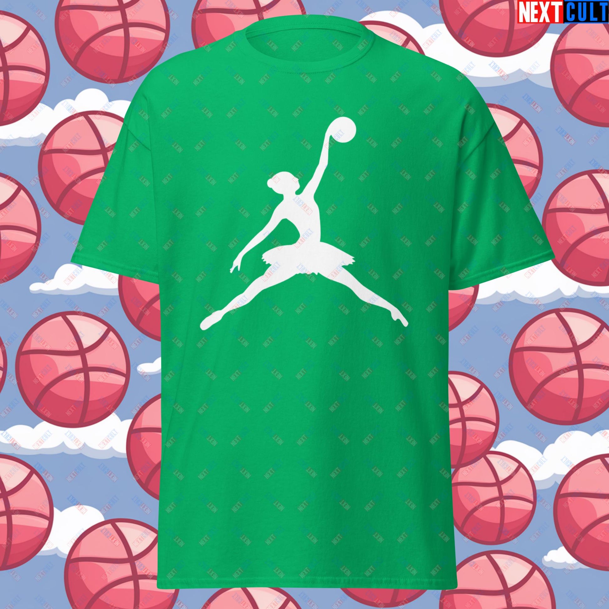 BALLERina Girl's Basketball Ballet Air Ballerina Women's Basketball Funny Unisex tee Irish Green T-shirts Basketball WNBA Next Cult Brand