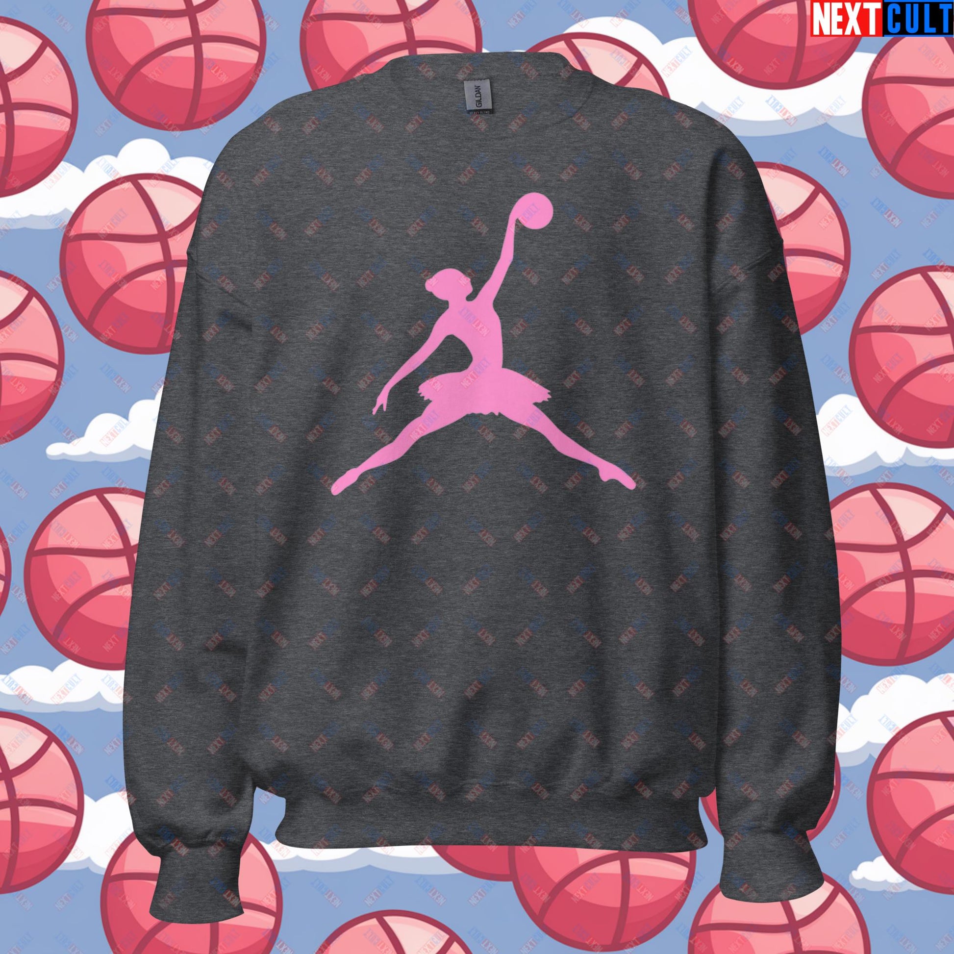 BALLERina Girl's Basketball Ballet Air Ballerina Women's Basketball Unisex Sweatshirt Next Cult Brand