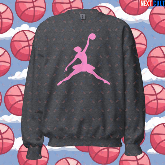 BALLERina Girl's Basketball Ballet Air Ballerina Women's Basketball Unisex Sweatshirt Dark Heather Sweatshirts Basketball WNBA Next Cult Brand