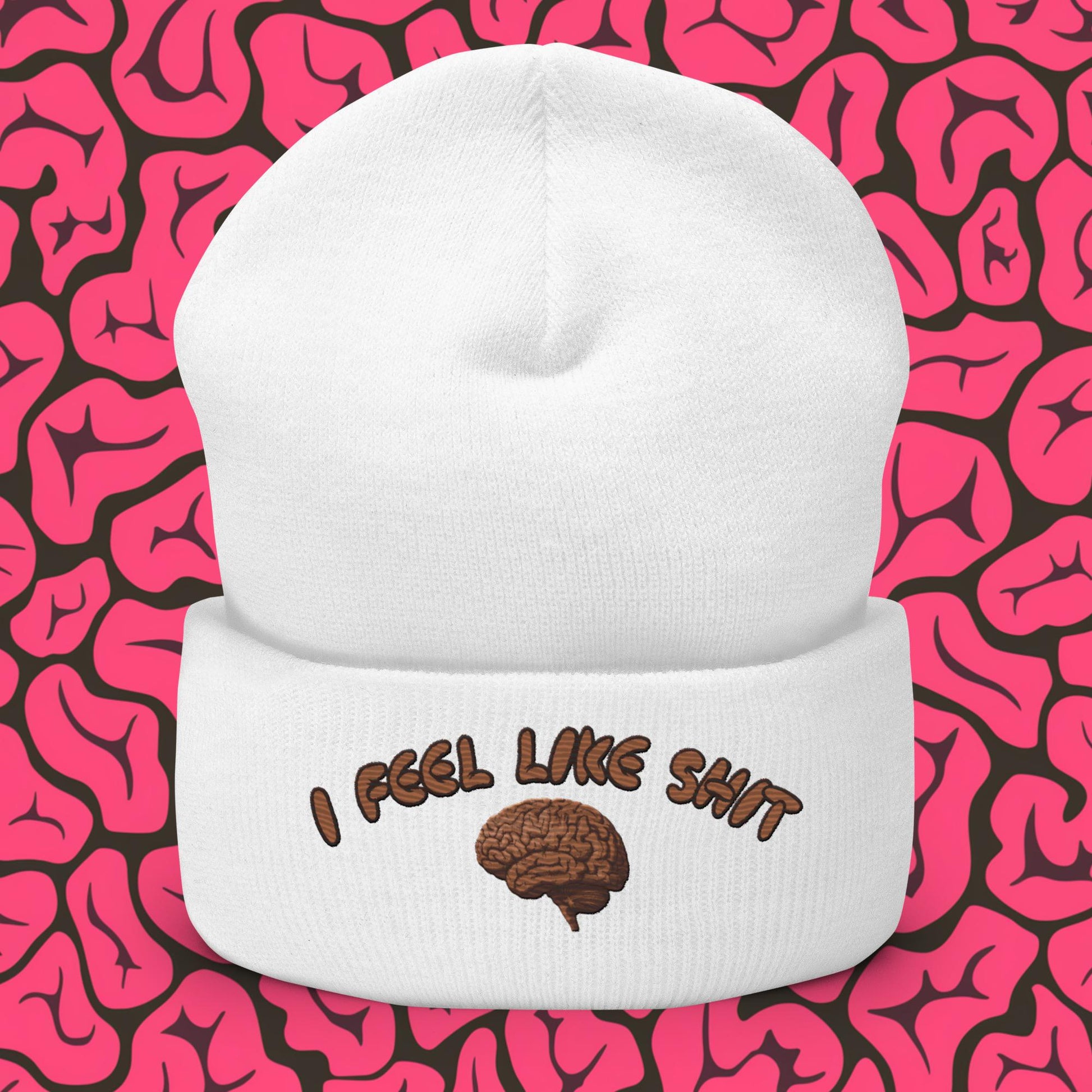 I Feel Like Shit Cuffed Beanie Next Cult Brand