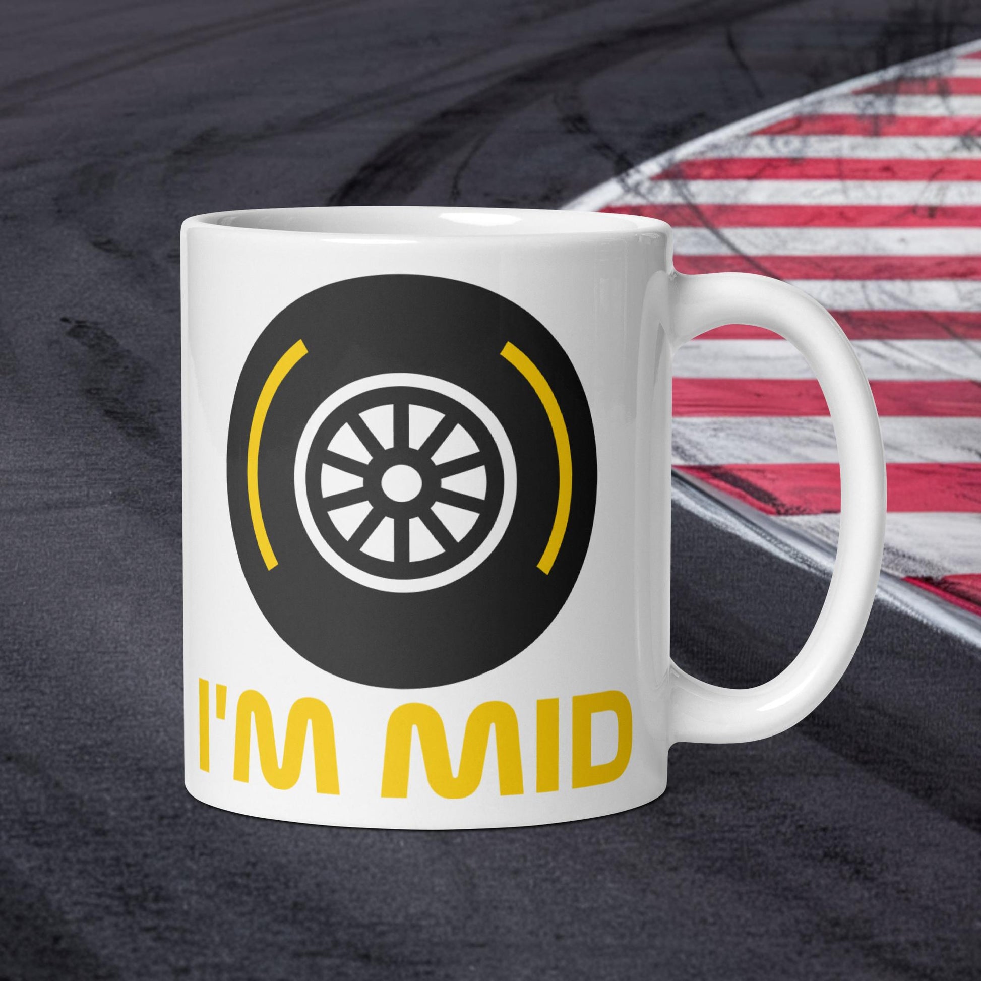 I'm Mid Tyres Funny F1 White glossy mug Next Cult Brand