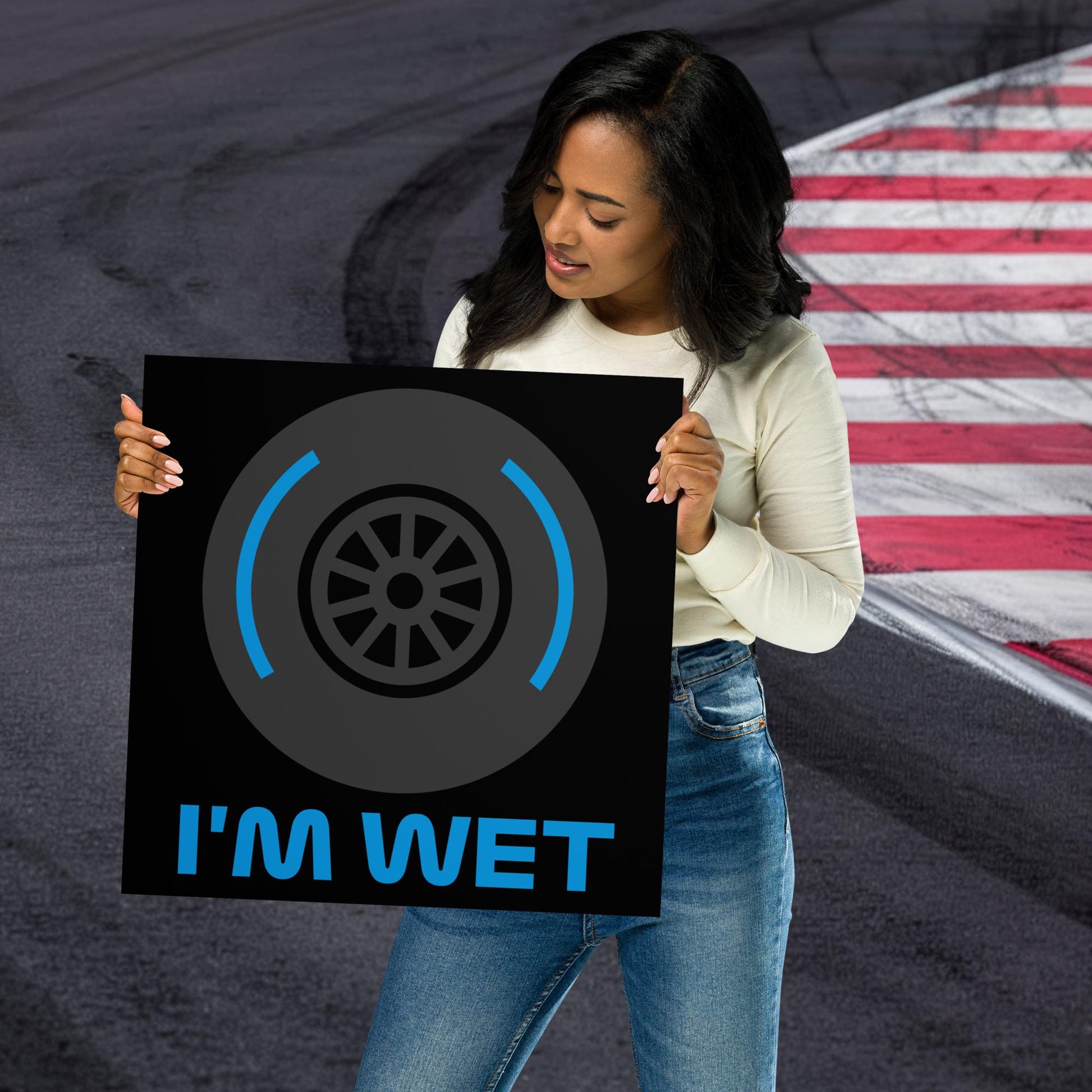 I'm Wet Tyres Funny F1 Poster Next Cult Brand