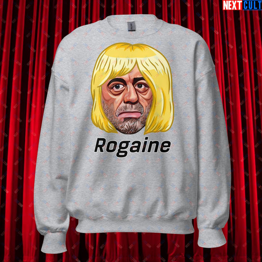 Joe Rogan Rogaine Funny Hair Loss JRE Podcast Unisex Sweatshirt Next Cult Brand