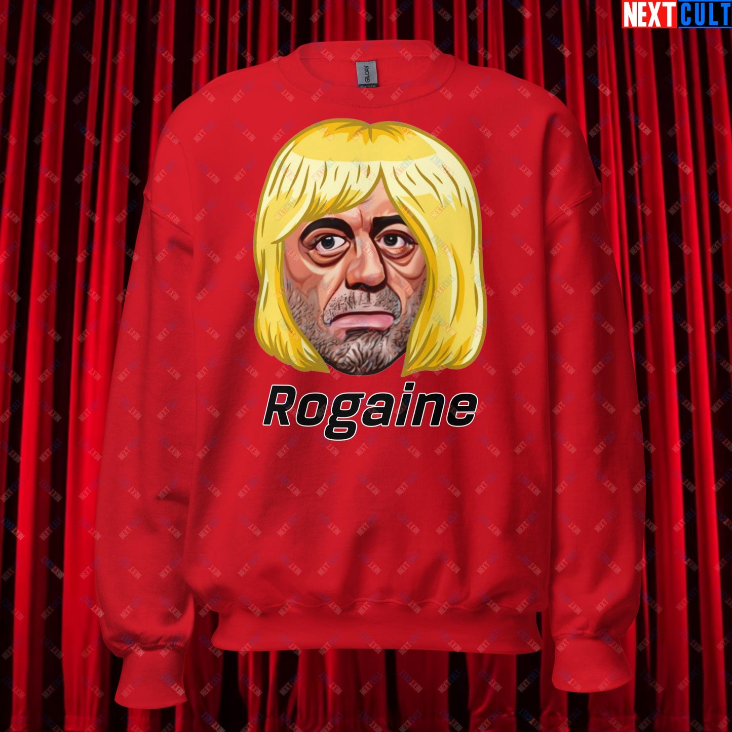 Joe Rogan Rogaine Funny Hair Loss JRE Podcast Unisex Sweatshirt Next Cult Brand