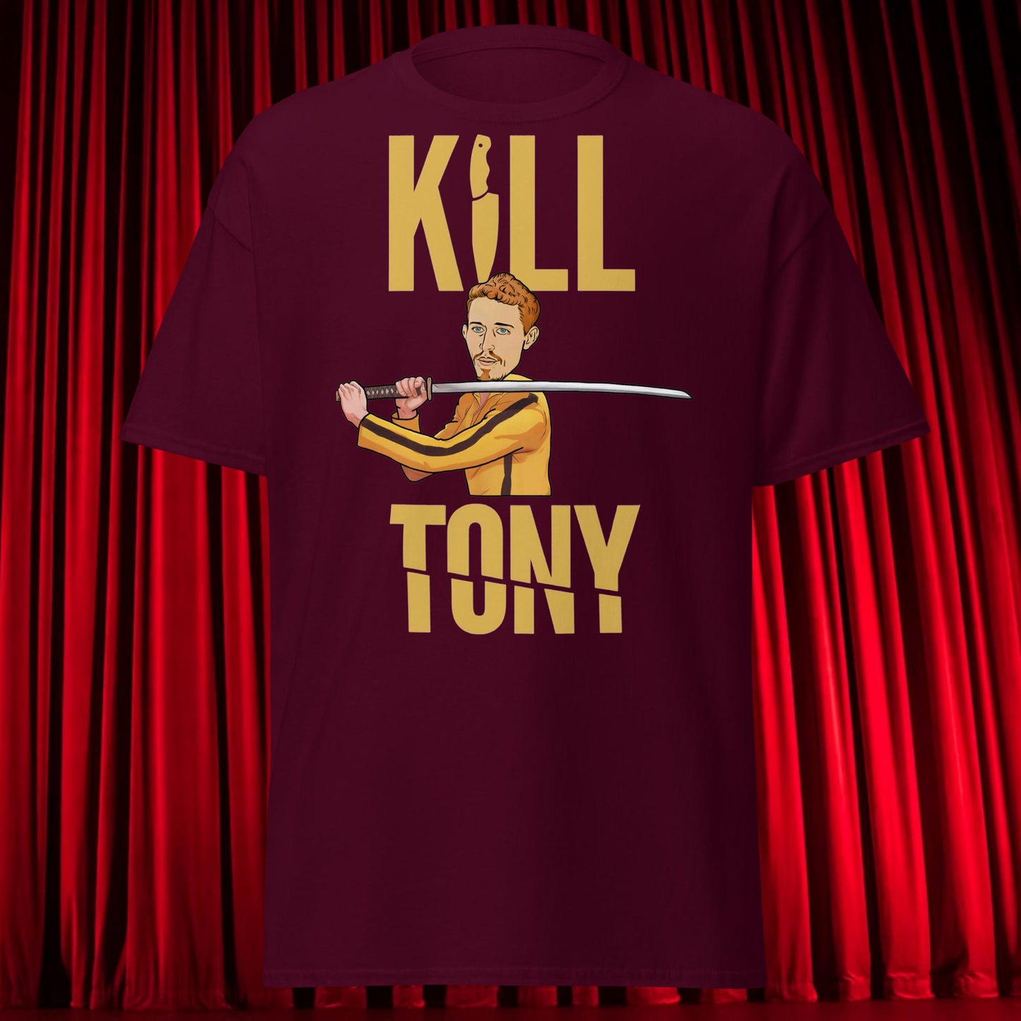 Kill Tony Hinchcliffe Kill Bill Funny Podcast Unisex tee Maroon T-shirts Kill Tony Podcasts Stand-up Comedy Tony Hinchcliffe Next Cult Brand