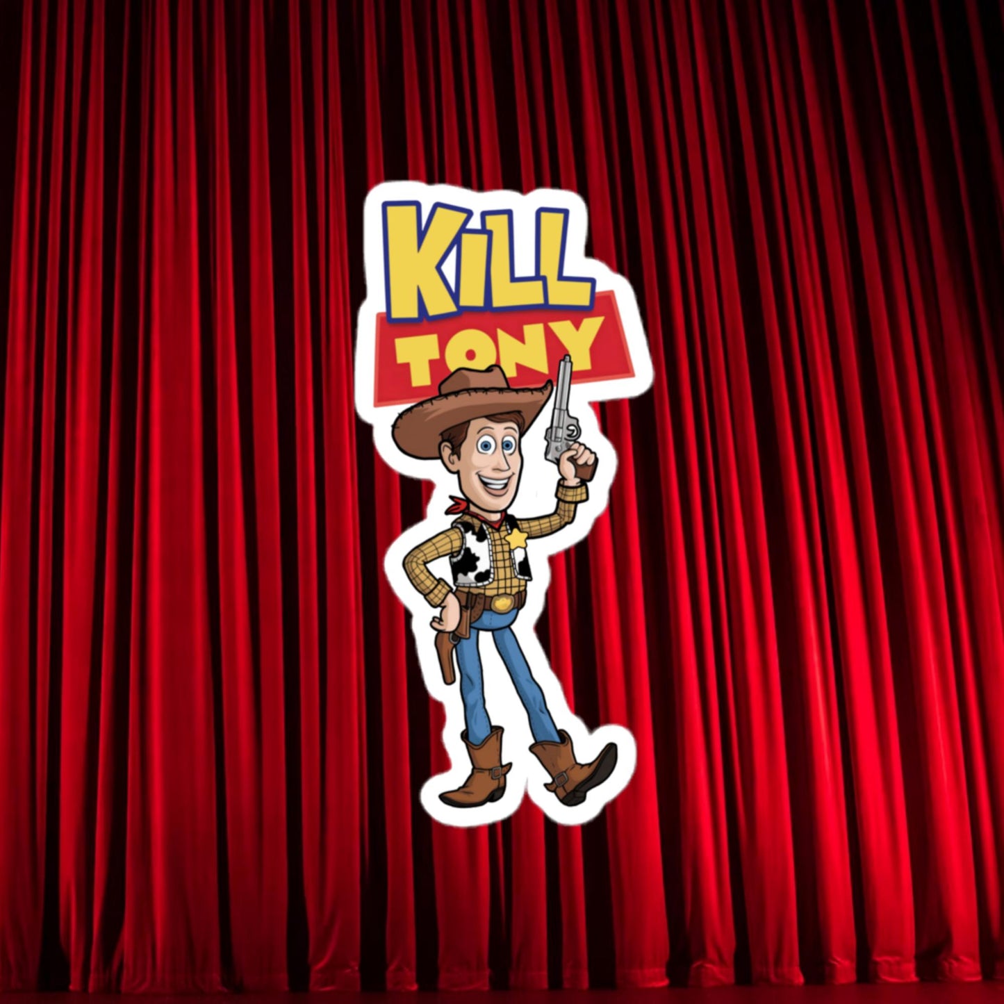 Kill Tony Hinchcliffe Toy Story Woody Funny Podcast Bubble-free stickers 4″×4″ Stickers Kill Tony Podcasts Stand-up Comedy Tony Hinchcliffe Next Cult Brand