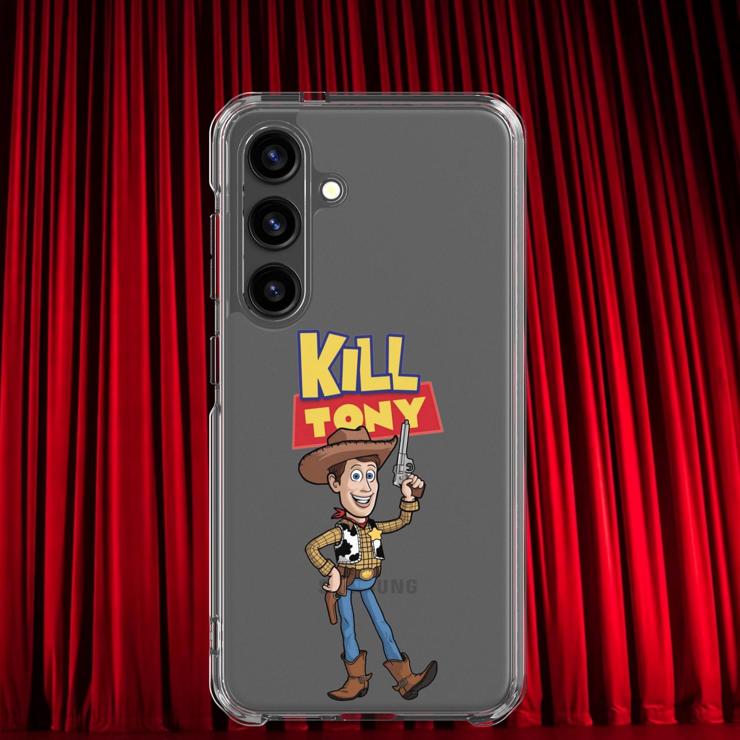 Kill Tony Hinchcliffe Toy Story Woody Funny Podcast Clear Case for Samsung Samsung Galaxy S24 Mobile Phone Cases Kill Tony Podcasts Stand-up Comedy Tony Hinchcliffe Next Cult Brand