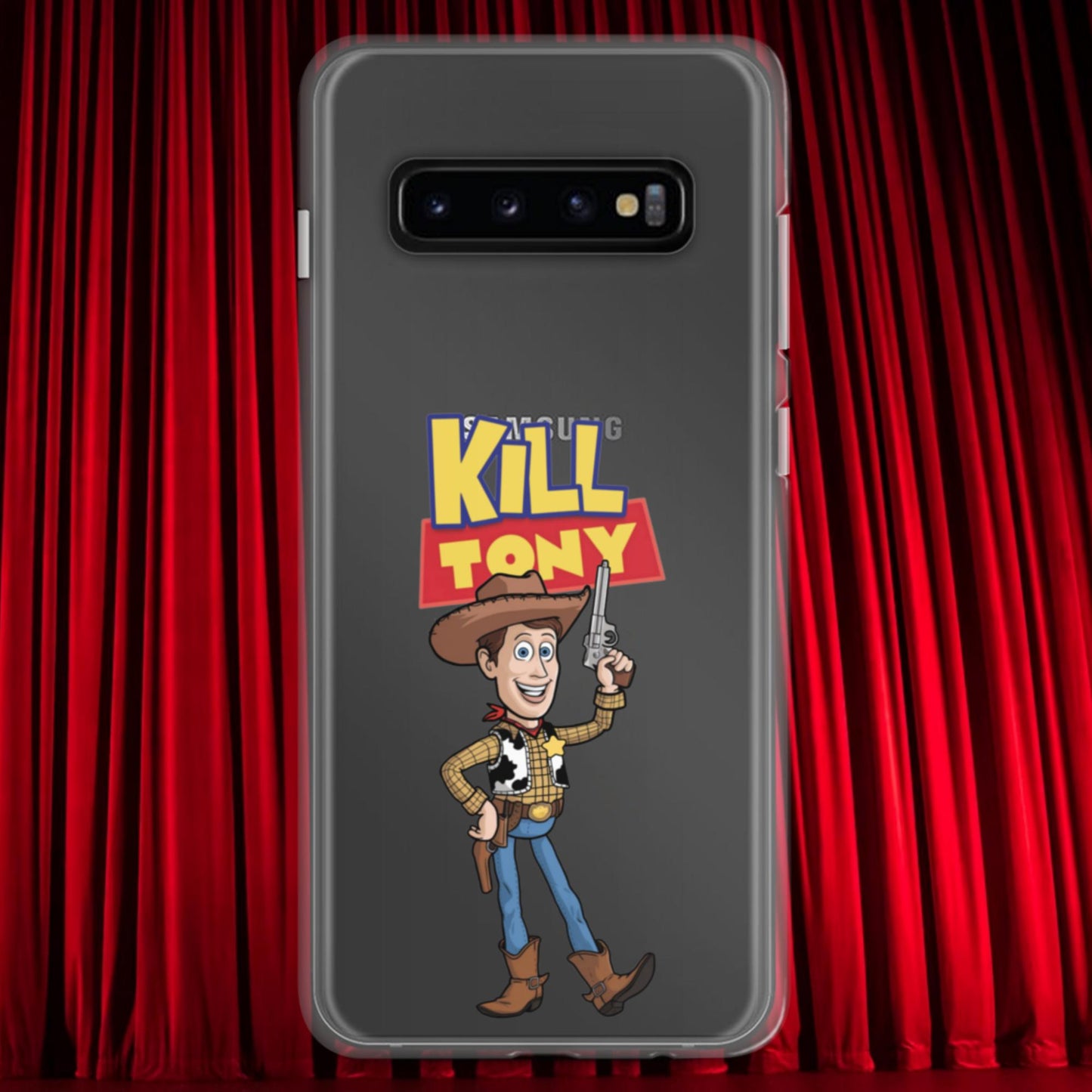 Kill Tony Hinchcliffe Toy Story Woody Funny Podcast Clear Case for Samsung Samsung Galaxy S10+ Mobile Phone Cases Kill Tony Podcasts Stand-up Comedy Tony Hinchcliffe Next Cult Brand