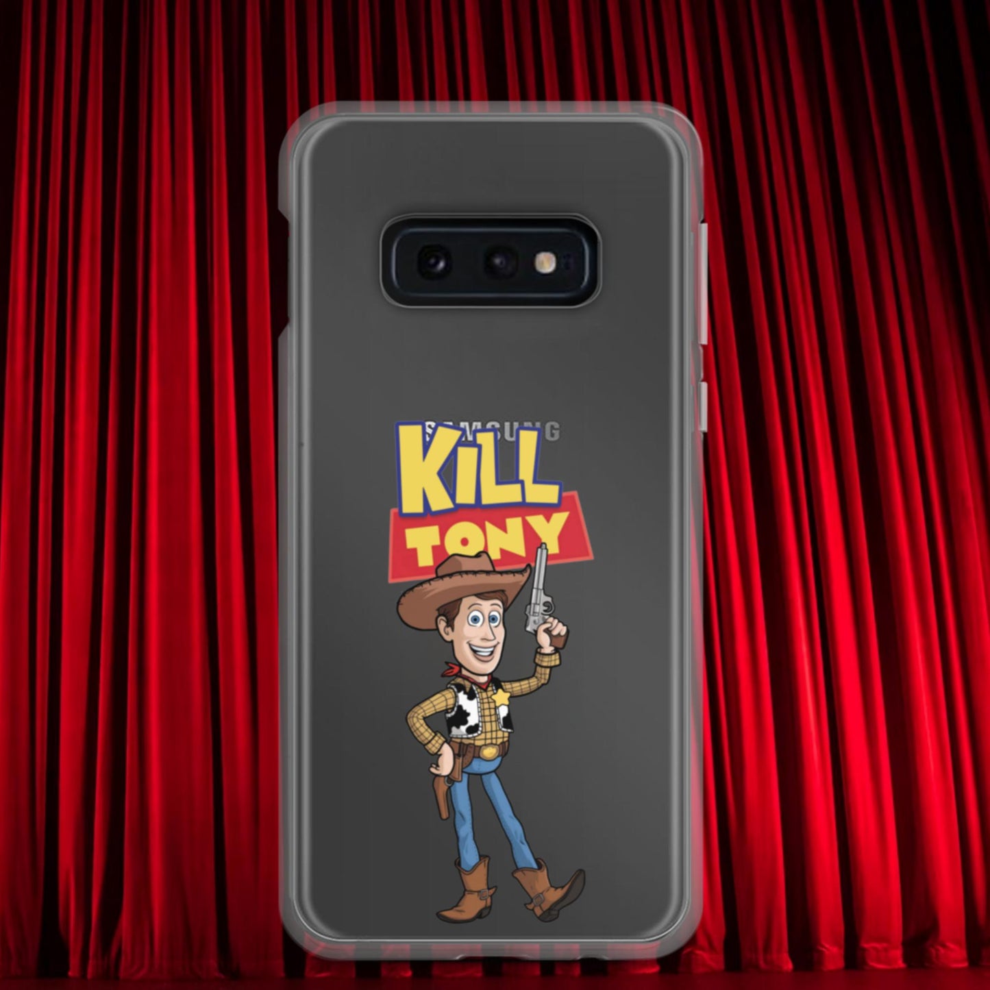 Kill Tony Hinchcliffe Toy Story Woody Funny Podcast Clear Case for Samsung Samsung Galaxy S10e Mobile Phone Cases Kill Tony Podcasts Stand-up Comedy Tony Hinchcliffe Next Cult Brand