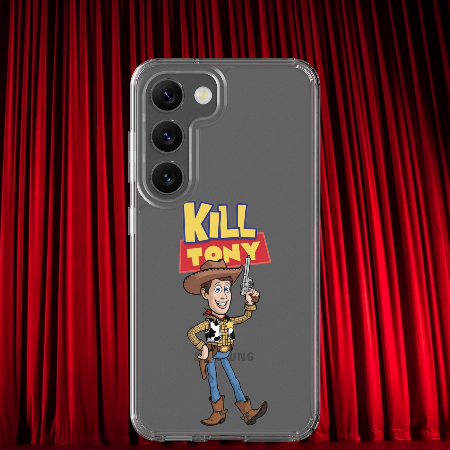 Kill Tony Hinchcliffe Toy Story Woody Funny Podcast Clear Case for Samsung Samsung Galaxy S23 Mobile Phone Cases Kill Tony Podcasts Stand-up Comedy Tony Hinchcliffe Next Cult Brand