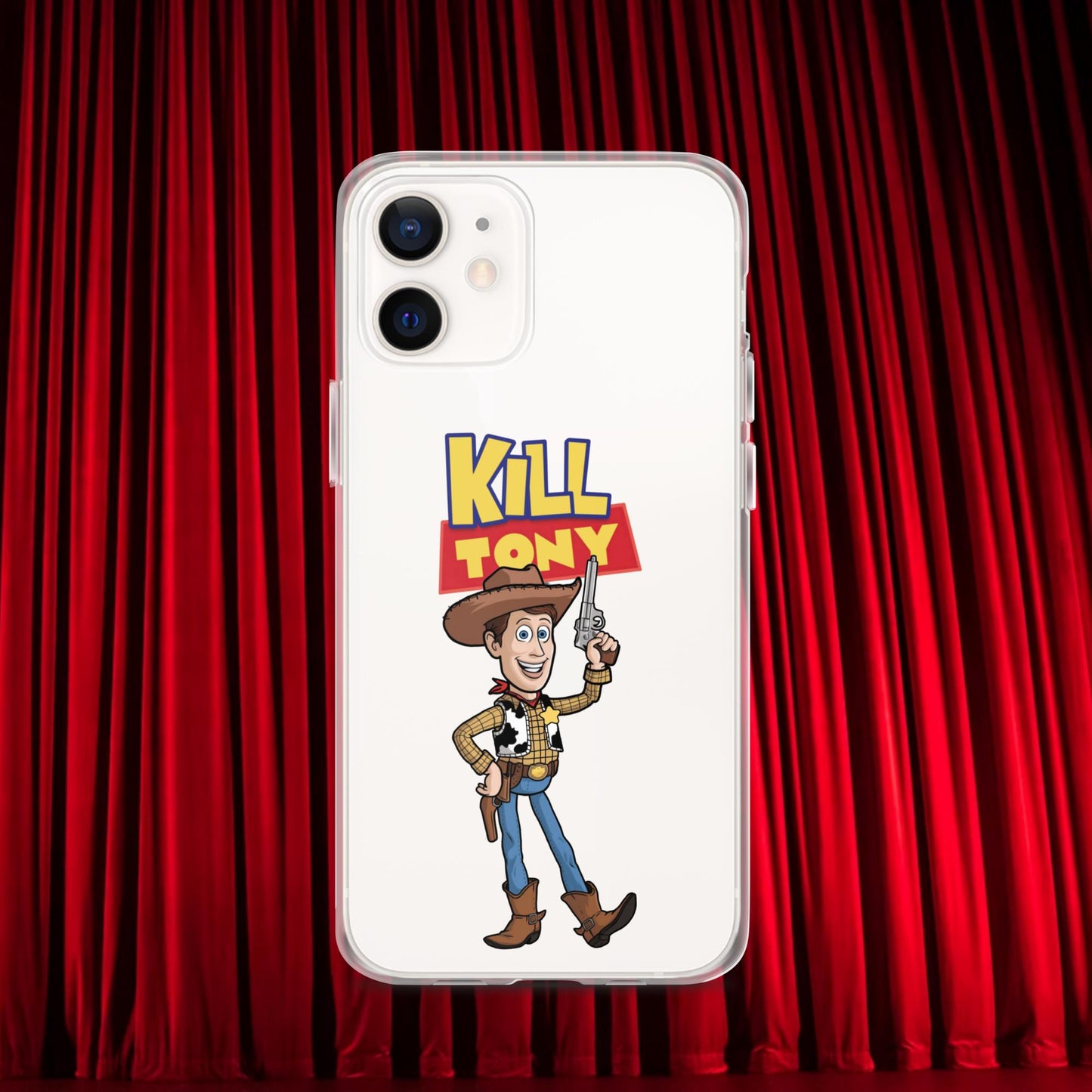 Kill Tony Hinchcliffe Toy Story Woody Funny Podcast Clear Case for iPhone iPhone 12 Mobile Phone Cases Kill Tony Podcasts Stand-up Comedy Tony Hinchcliffe Next Cult Brand