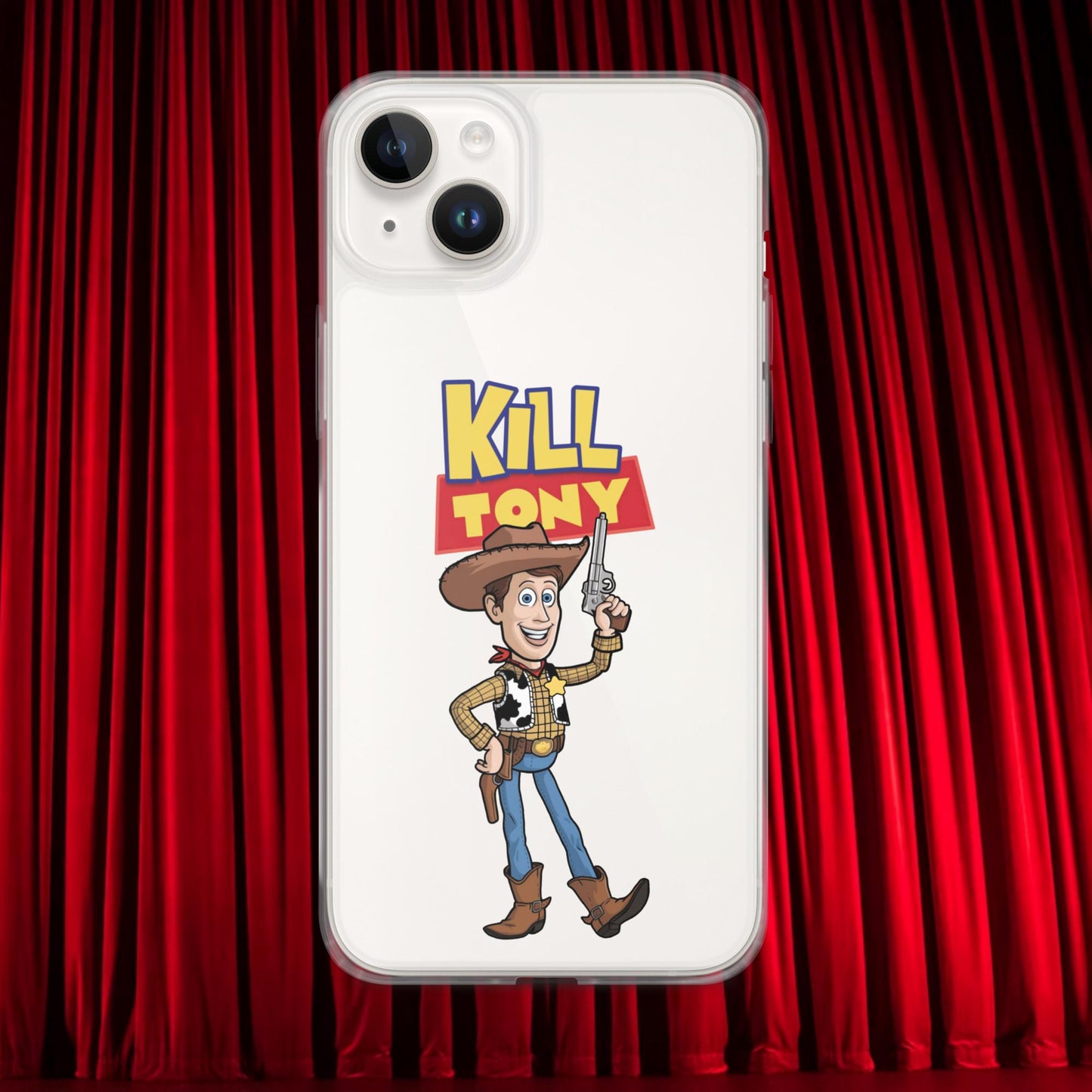 Kill Tony Hinchcliffe Toy Story Woody Funny Podcast Clear Case for iPhone iPhone 14 Plus Mobile Phone Cases Kill Tony Podcasts Stand-up Comedy Tony Hinchcliffe Next Cult Brand