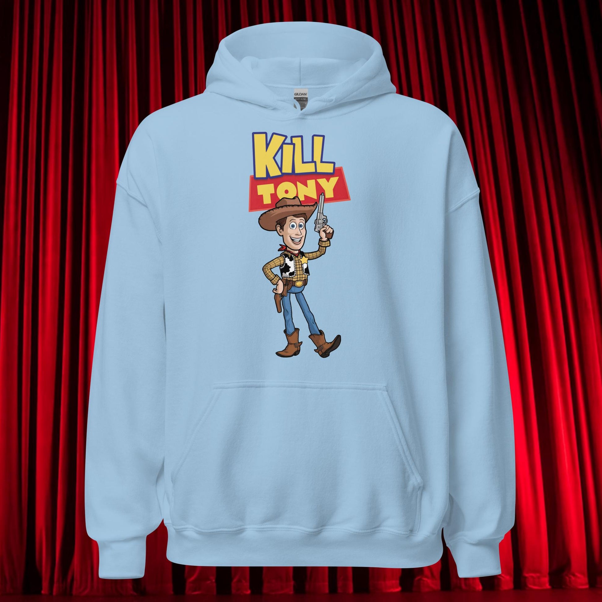 Kill Tony Hinchcliffe Toy Story Woody Funny Podcast Unisex Hoodie Light Blue Hoodies Kill Tony Podcasts Stand-up Comedy Tony Hinchcliffe Next Cult Brand