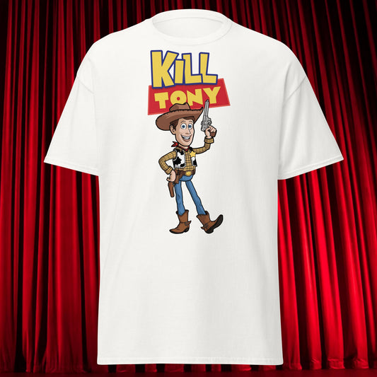 Kill Tony Hinchcliffe Toy Story Woody Funny Podcast Unisex Shirt Next Cult Brand