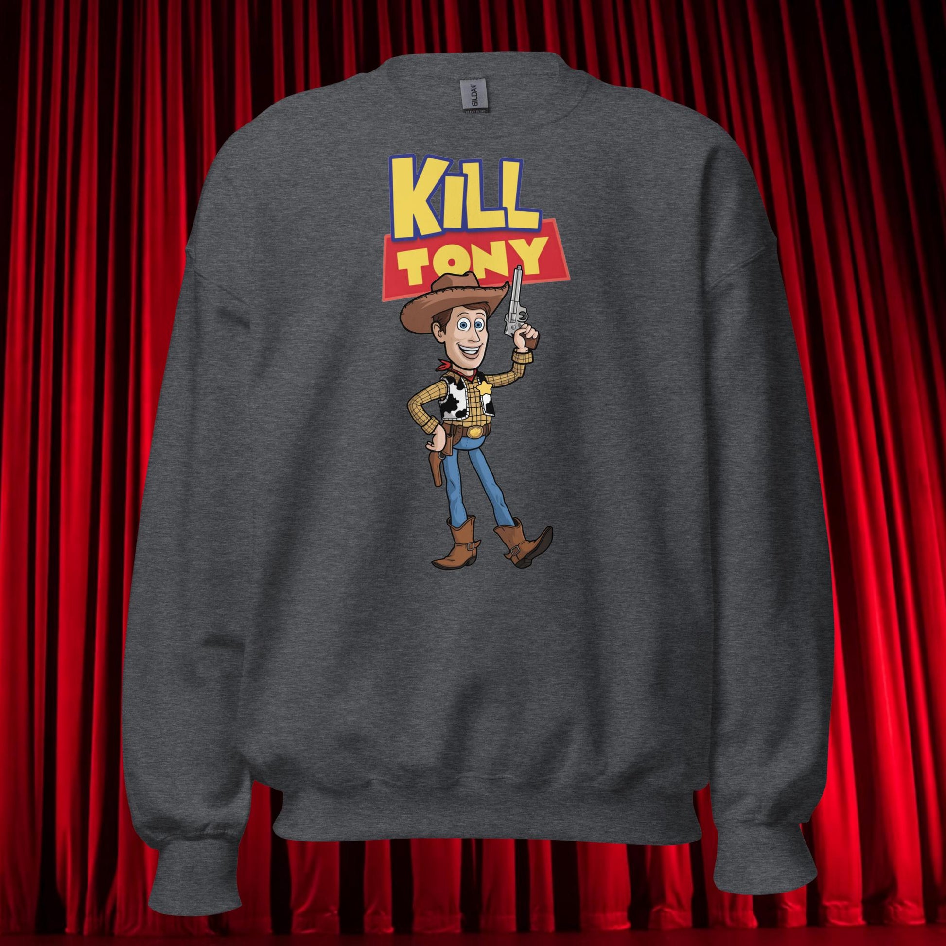 Kill Tony Hinchcliffe Toy Story Woody Funny Podcast Unisex Sweatshirt Next Cult Brand