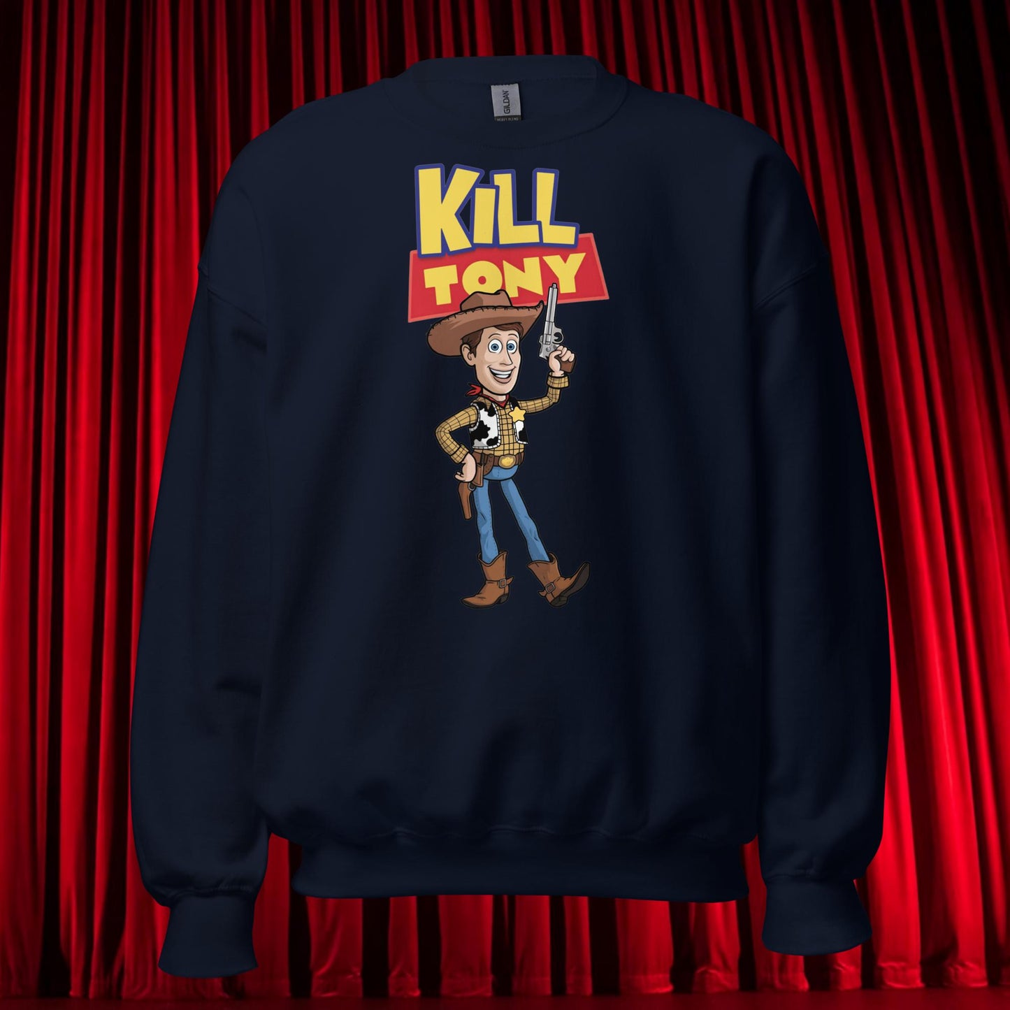 Kill Tony Hinchcliffe Toy Story Woody Funny Podcast Unisex Sweatshirt Navy Sweatshirts Kill Tony Podcasts Stand-up Comedy Tony Hinchcliffe Next Cult Brand