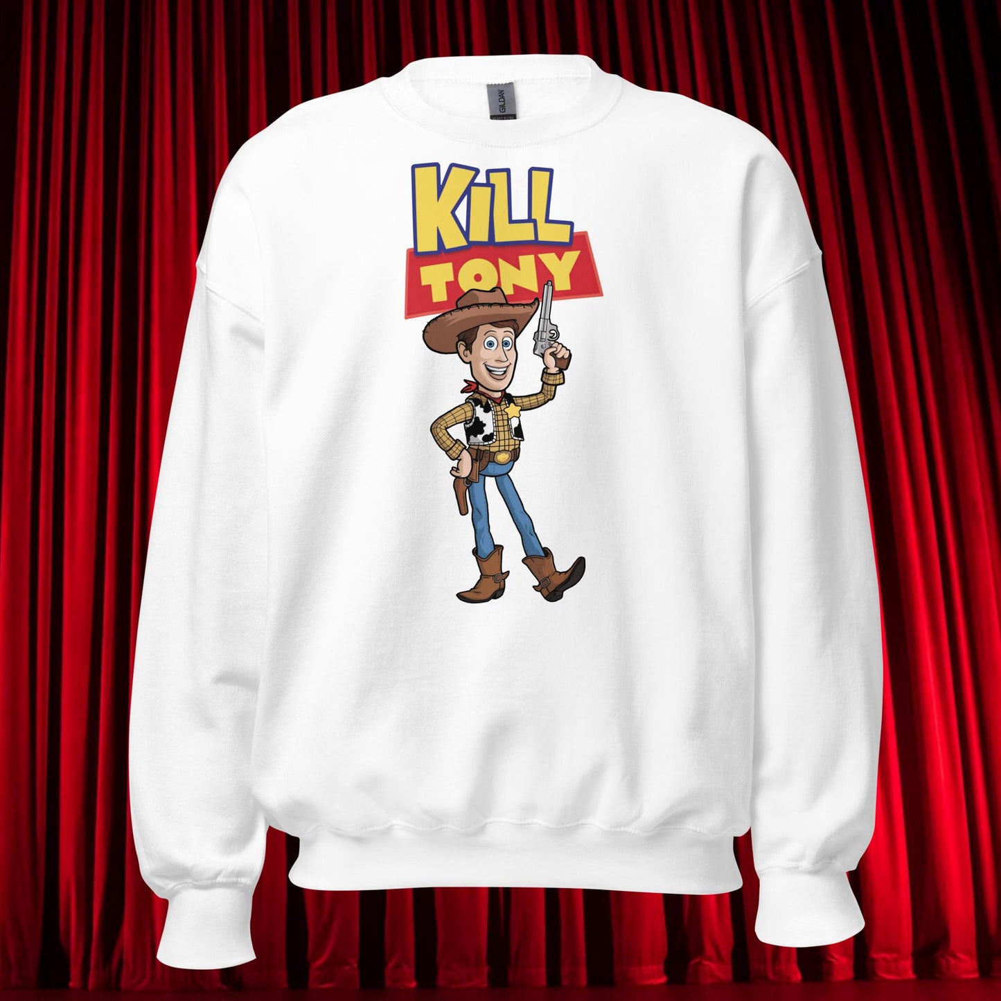 Kill Tony Hinchcliffe Toy Story Woody Funny Podcast Unisex Sweatshirt White Sweatshirts Kill Tony Podcasts Stand-up Comedy Tony Hinchcliffe Next Cult Brand