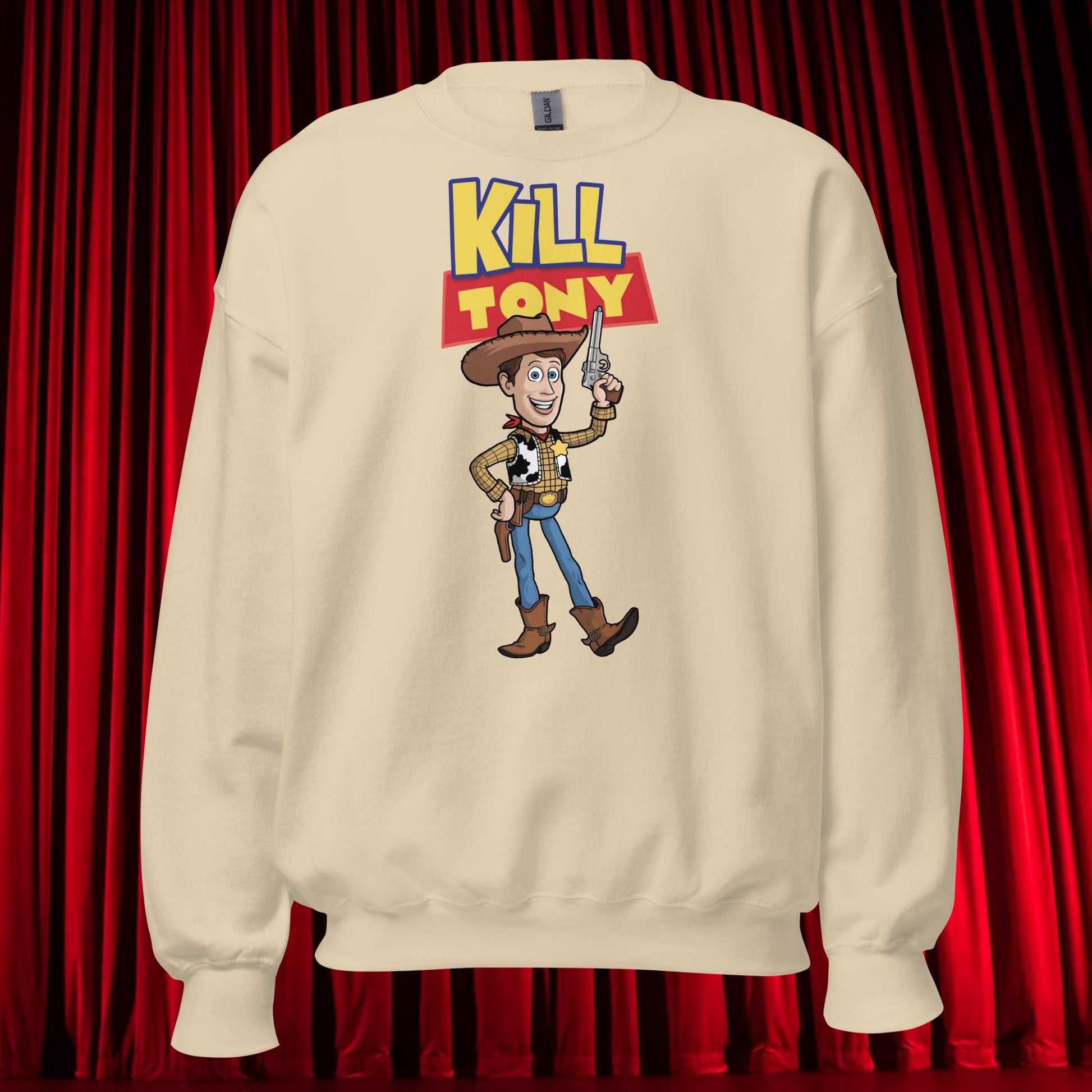 Kill Tony Hinchcliffe Toy Story Woody Funny Podcast Unisex Sweatshirt Sand Sweatshirts Kill Tony Podcasts Stand-up Comedy Tony Hinchcliffe Next Cult Brand