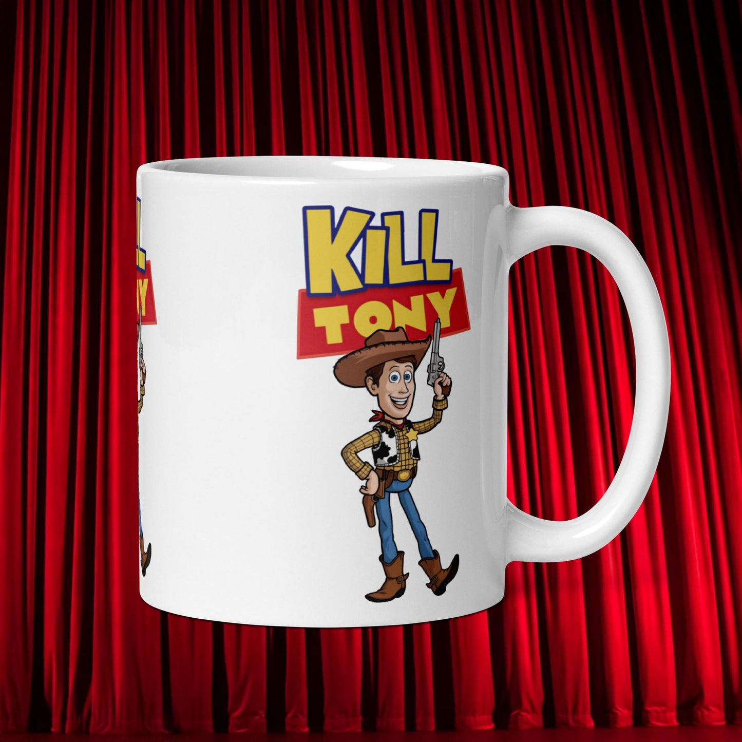 Kill Tony Hinchcliffe Toy Story Woody Funny Podcast White glossy mug Next Cult Brand