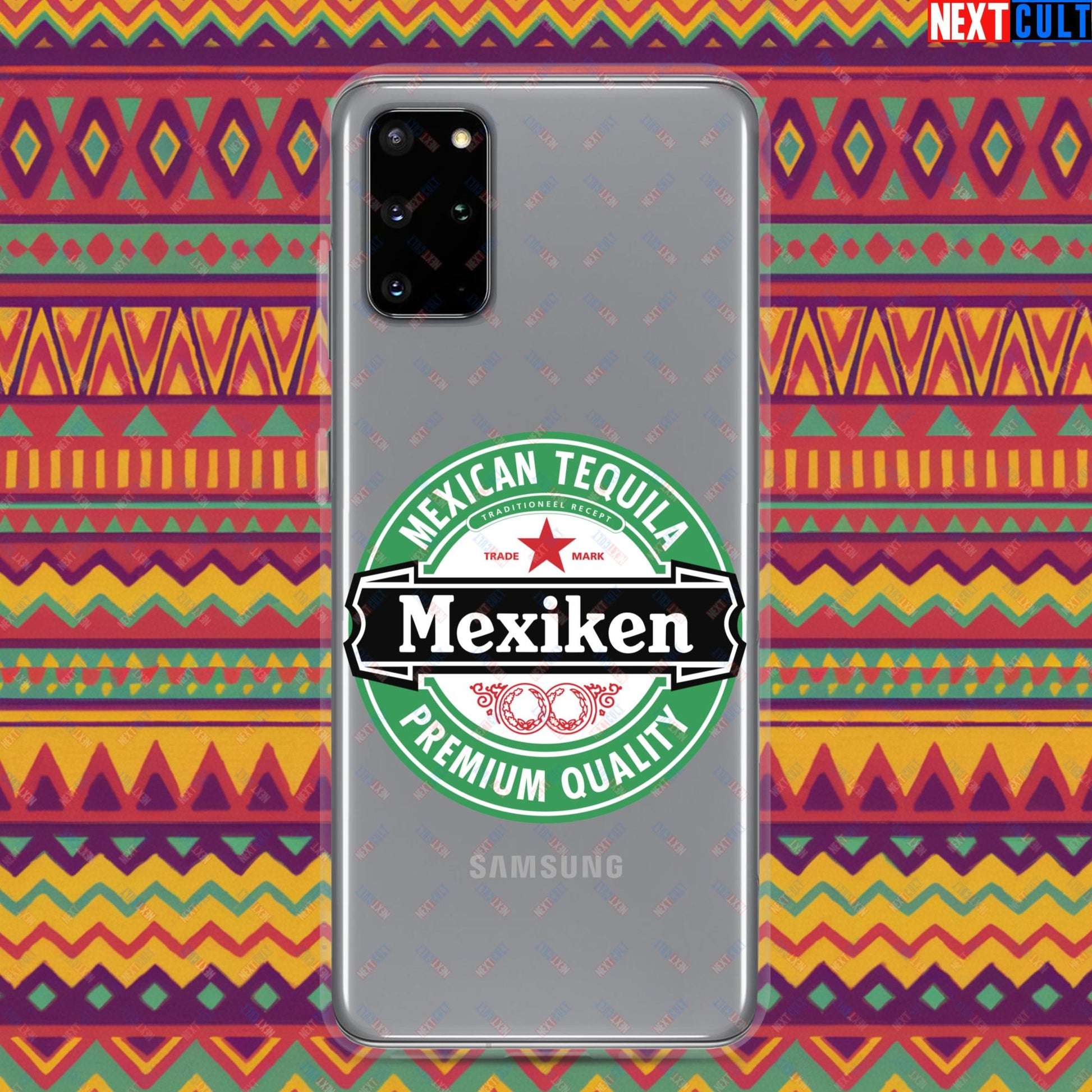 Mexiken Mexican Tequila Funny Heineken Beer Meme Clear Case for Samsung Next Cult Brand