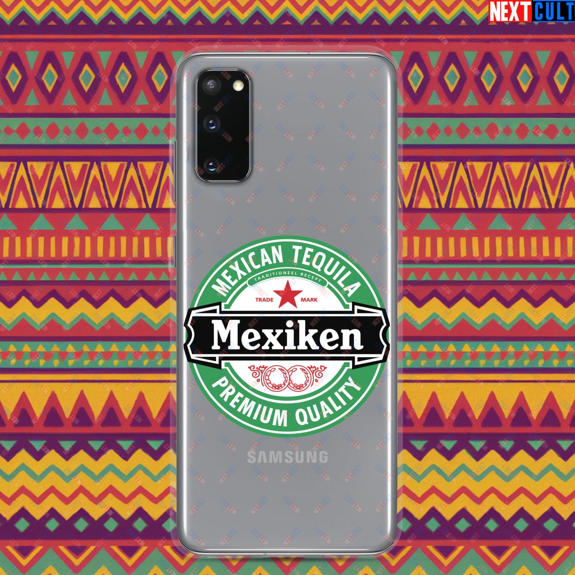 Mexiken Mexican Tequila Funny Heineken Beer Meme Clear Case for Samsung Next Cult Brand