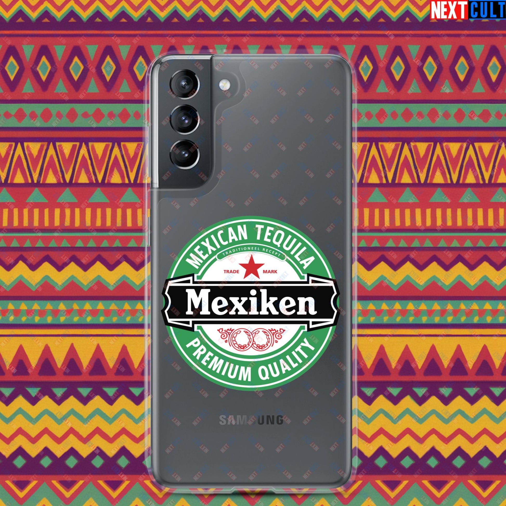 Mexiken Mexican Tequila Funny Heineken Beer Meme Clear Case for Samsung Next Cult Brand