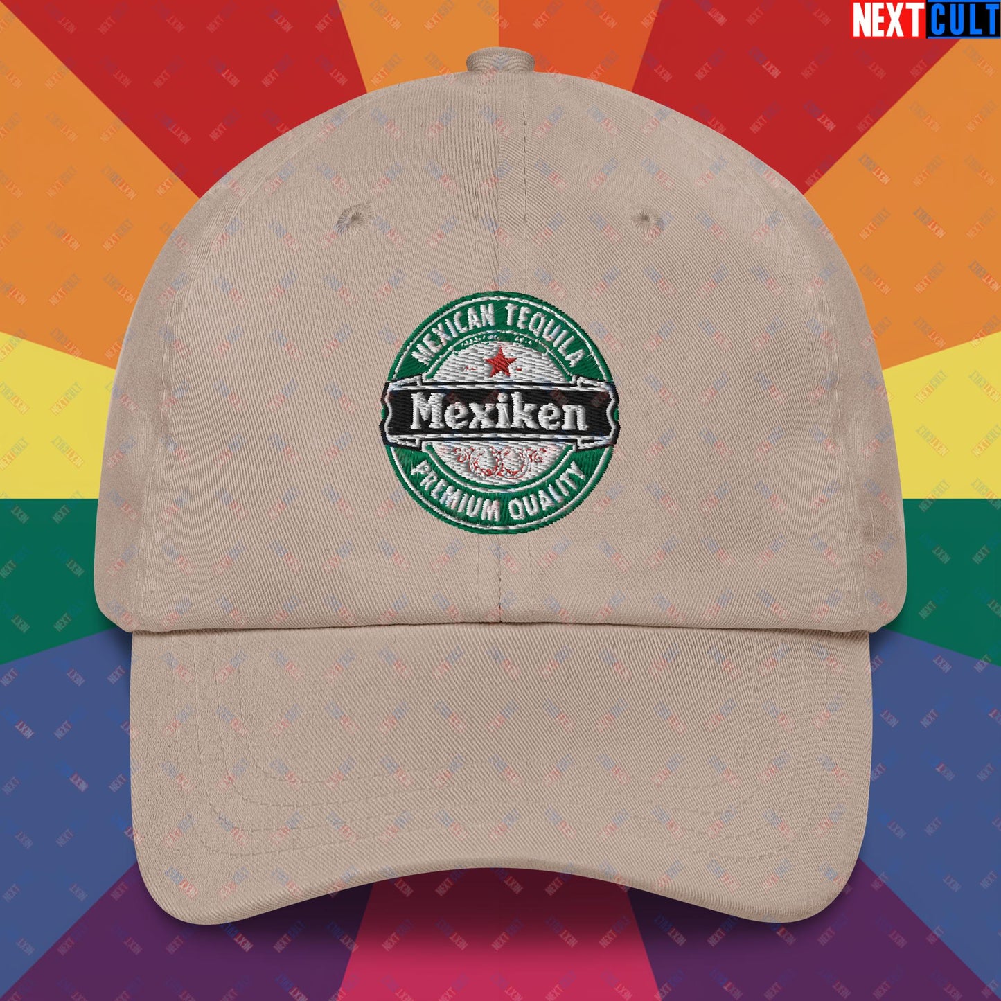 Mexiken Mexican Tequila Funny Heineken Beer Meme Dad hat Next Cult Brand