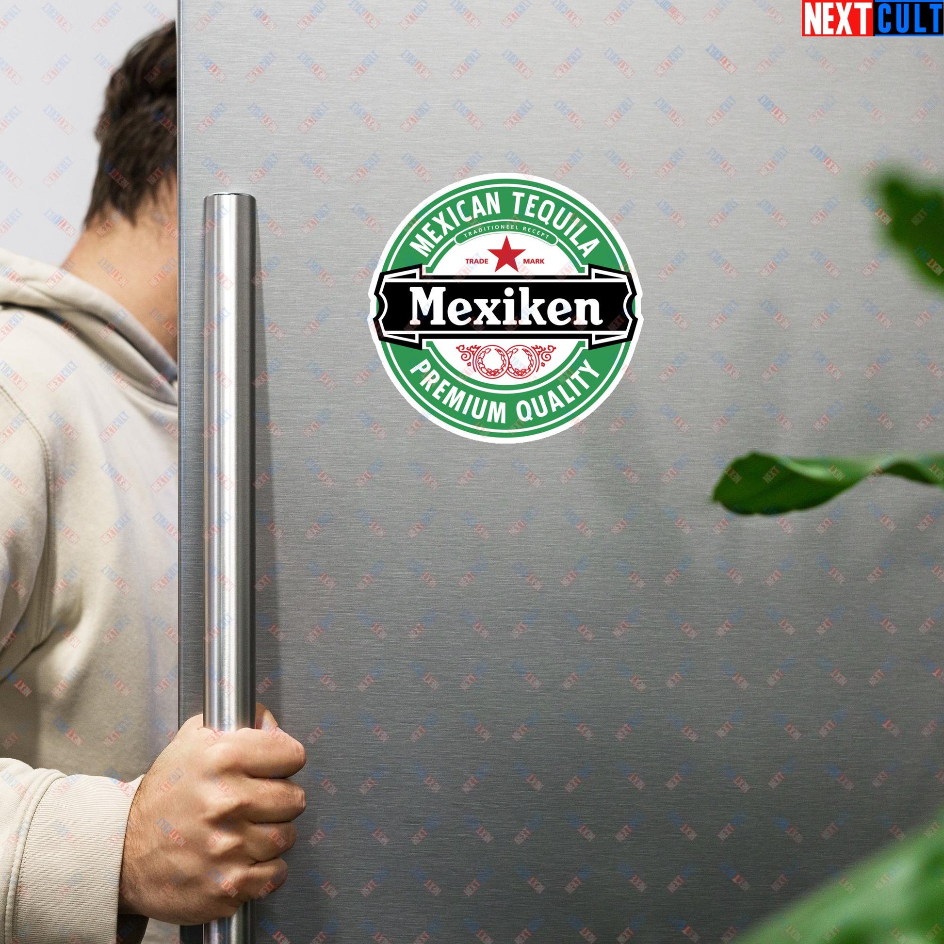 Mexiken Mexican Tequila Funny Heineken Beer Meme Magnet Next Cult Brand