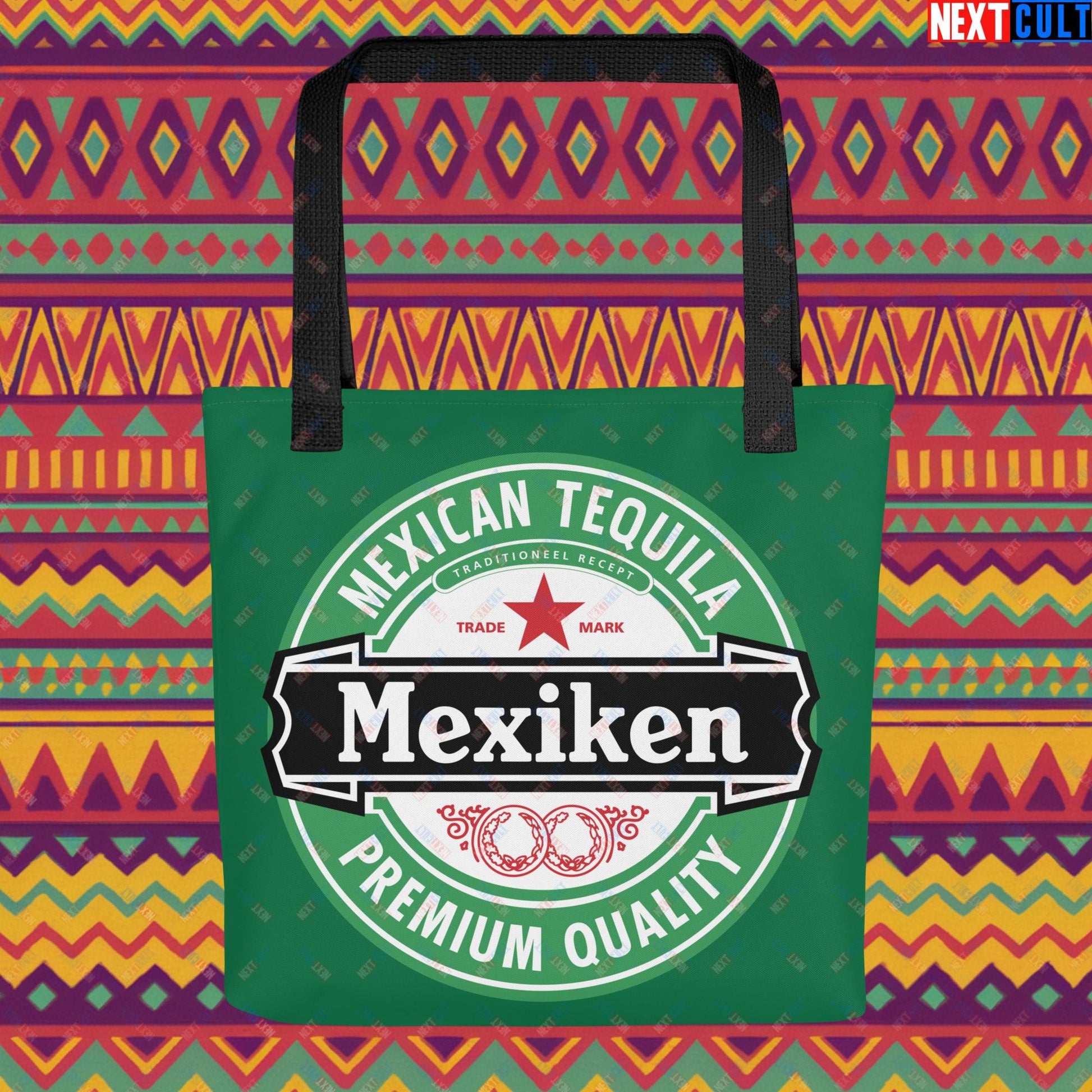 Mexiken Mexican Tequila Funny Heineken Beer Meme Tote bag Next Cult Brand