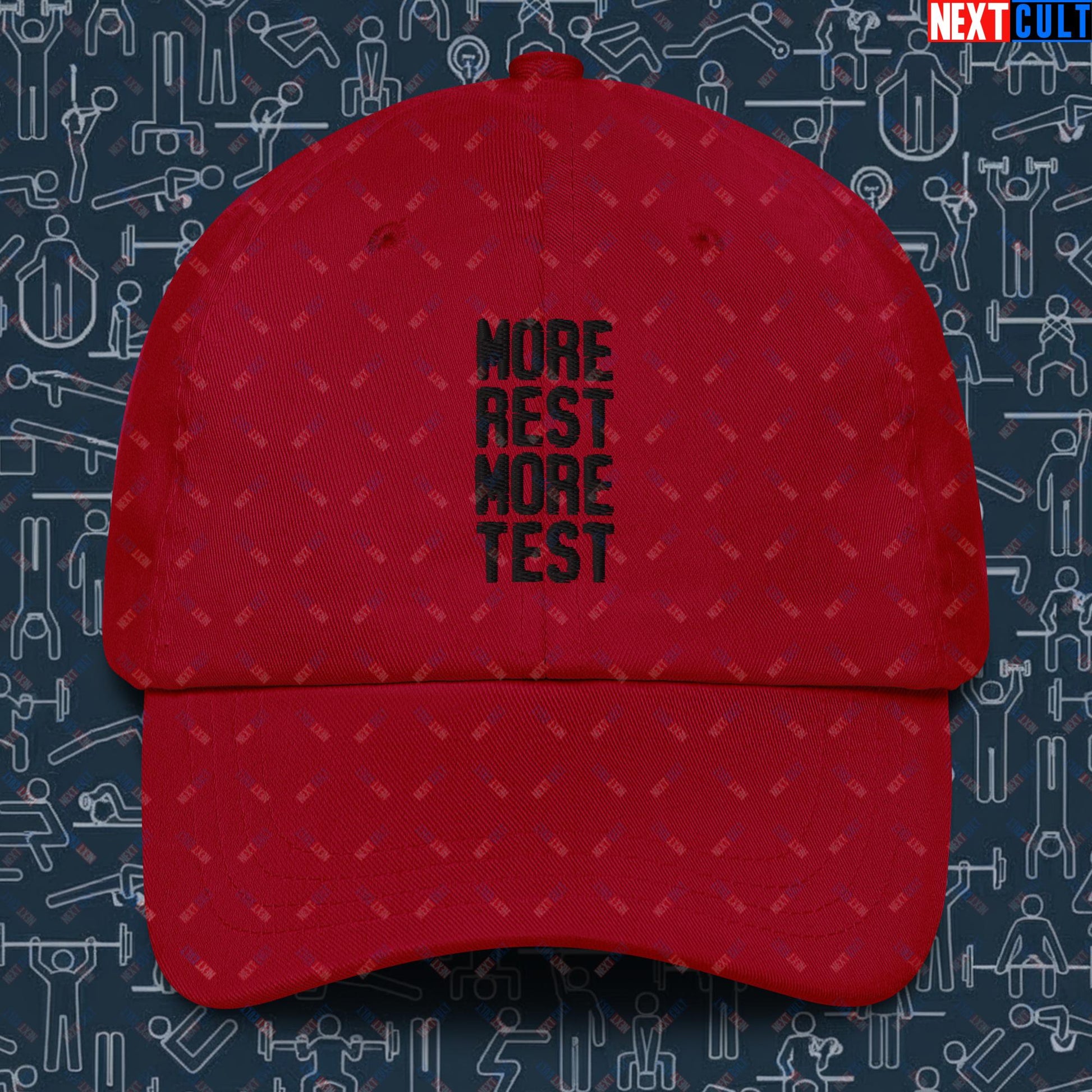 More Rest More Test Funny Gym Meme Testosterone Bro Science Dad hat Next Cult Brand