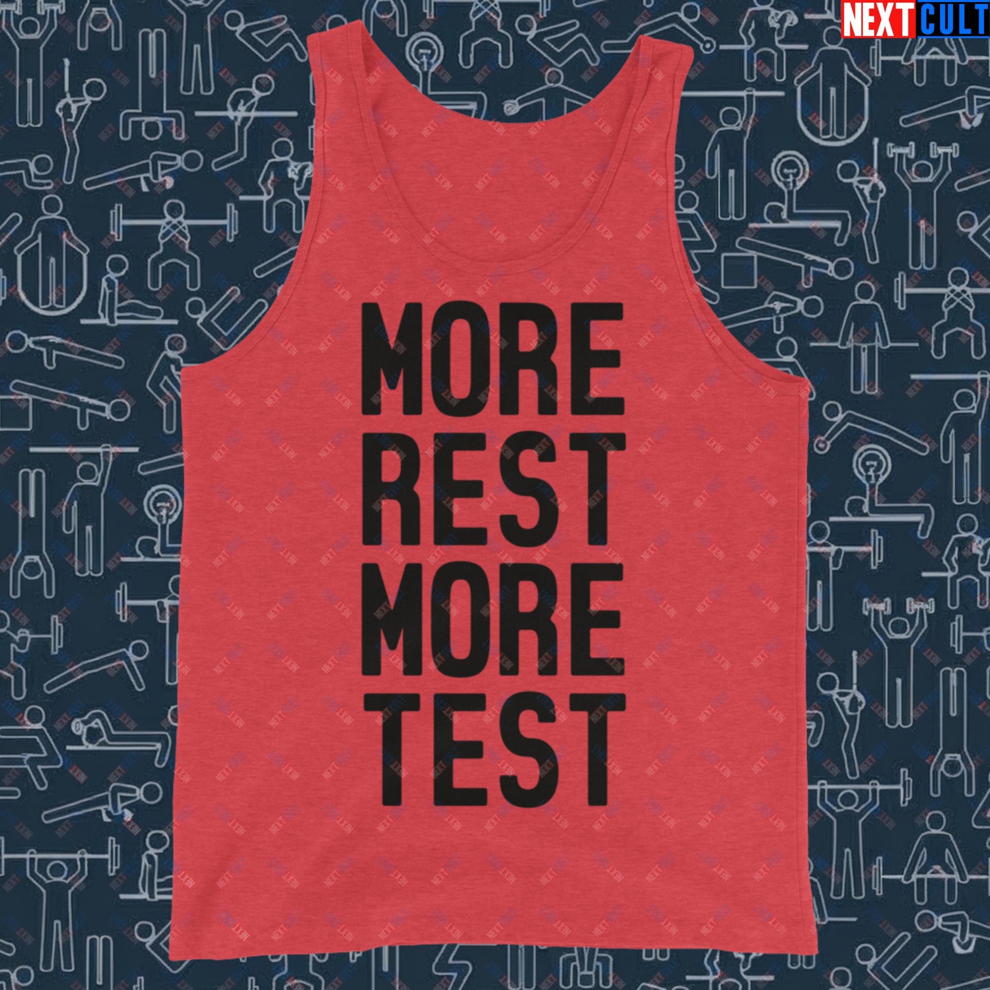 More Rest More Test Funny Gym Meme Testosterone Bro Science Tank Top Next Cult Brand