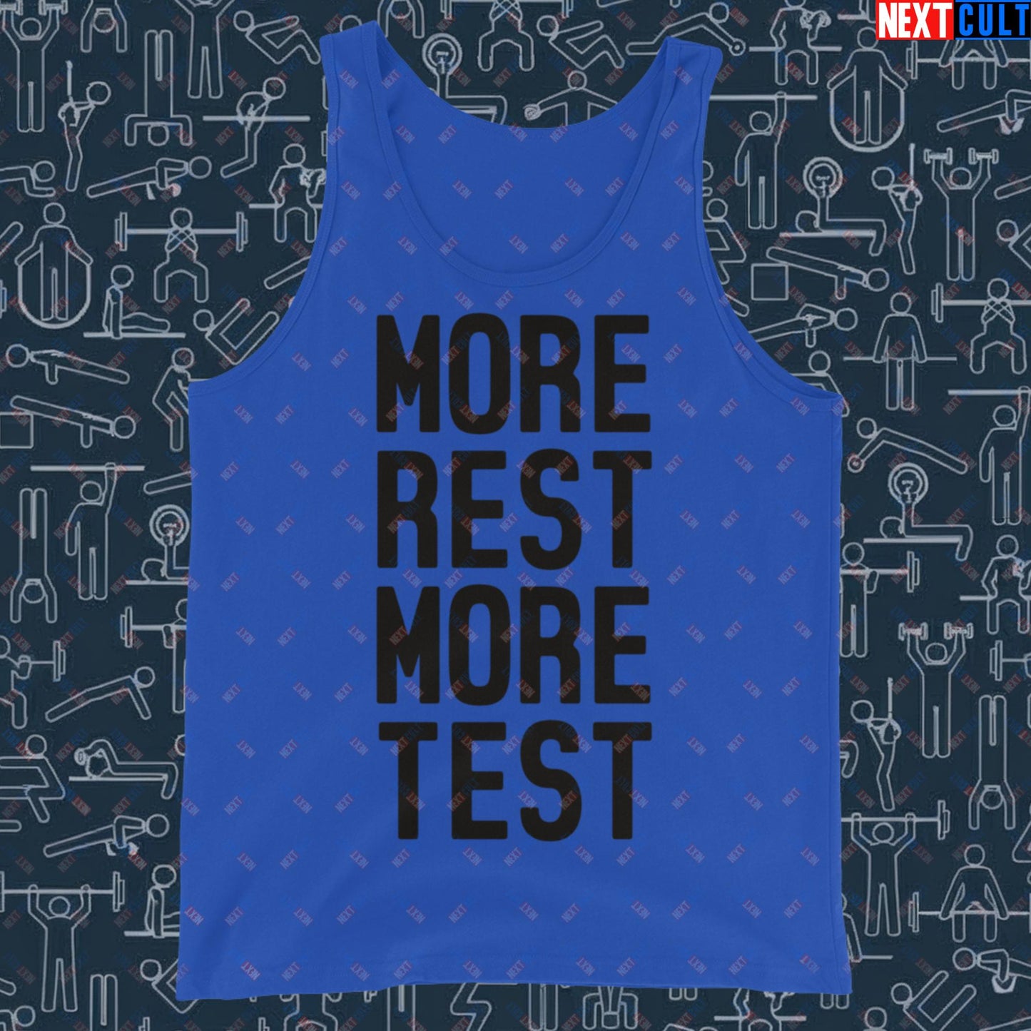 More Rest More Test Funny Gym Meme Testosterone Bro Science Tank Top Next Cult Brand