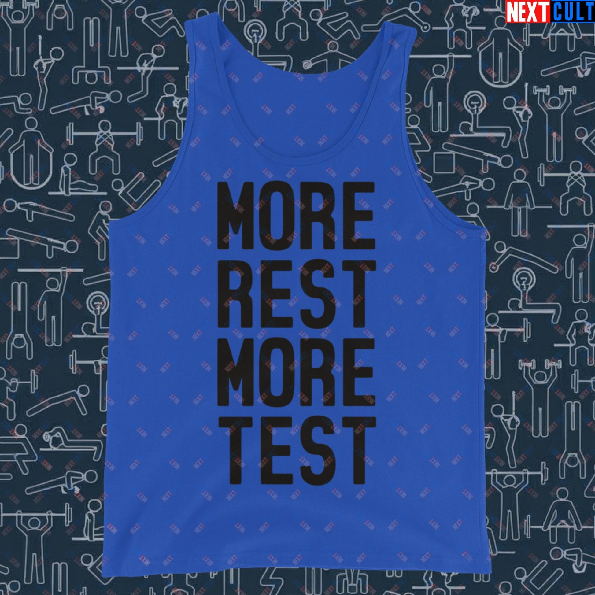 More Rest More Test Funny Gym Meme Testosterone Bro Science Tank Top True Royal Tank Tops Fitness Gym Workout Next Cult Brand