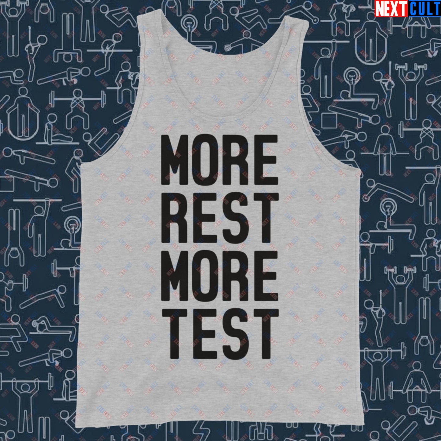 More Rest More Test Funny Gym Meme Testosterone Bro Science Tank Top Athletic Heather Tank Tops Fitness Gym Workout Next Cult Brand