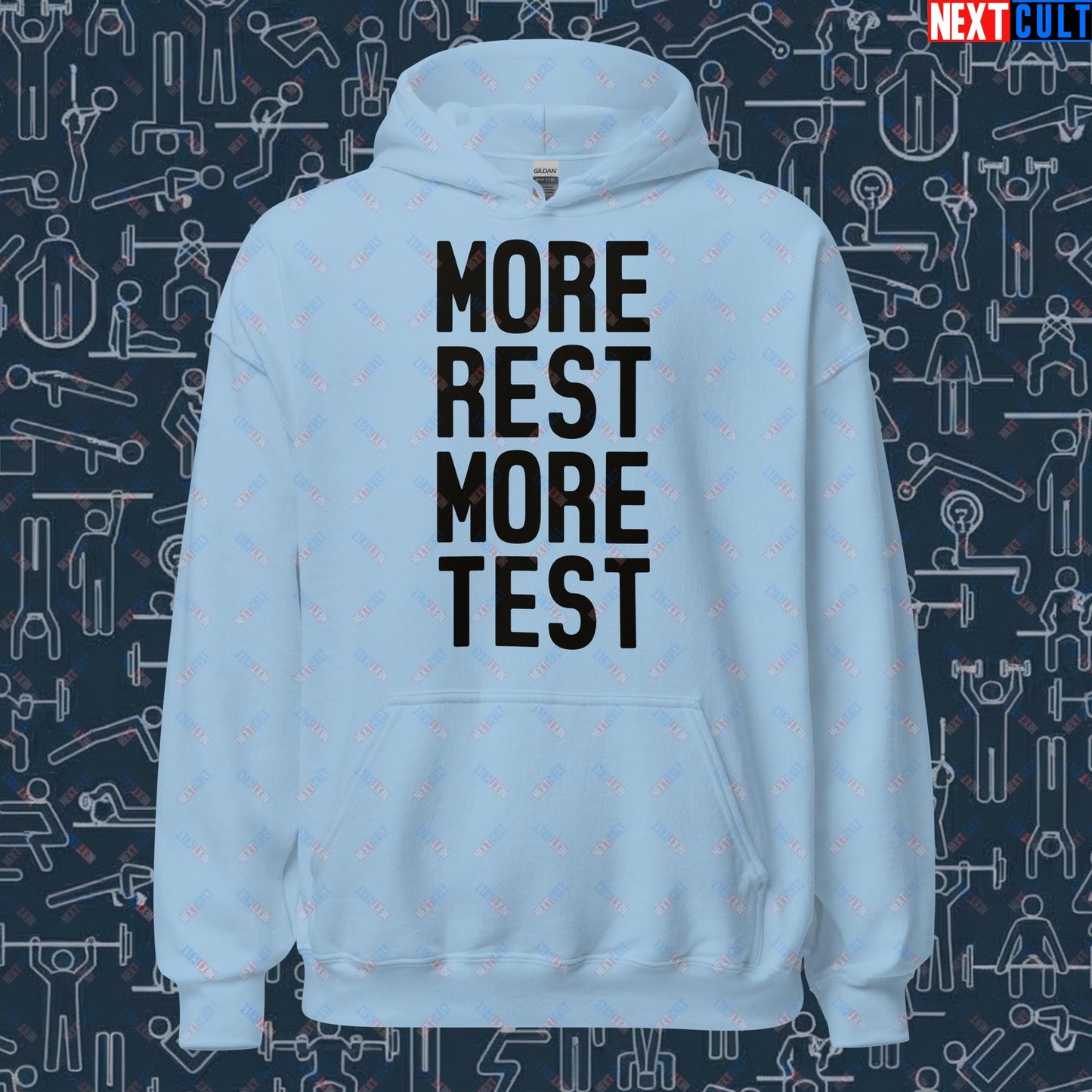 More Rest More Test Funny Gym Meme Testosterone Bro Science Unisex Hoodie Next Cult Brand