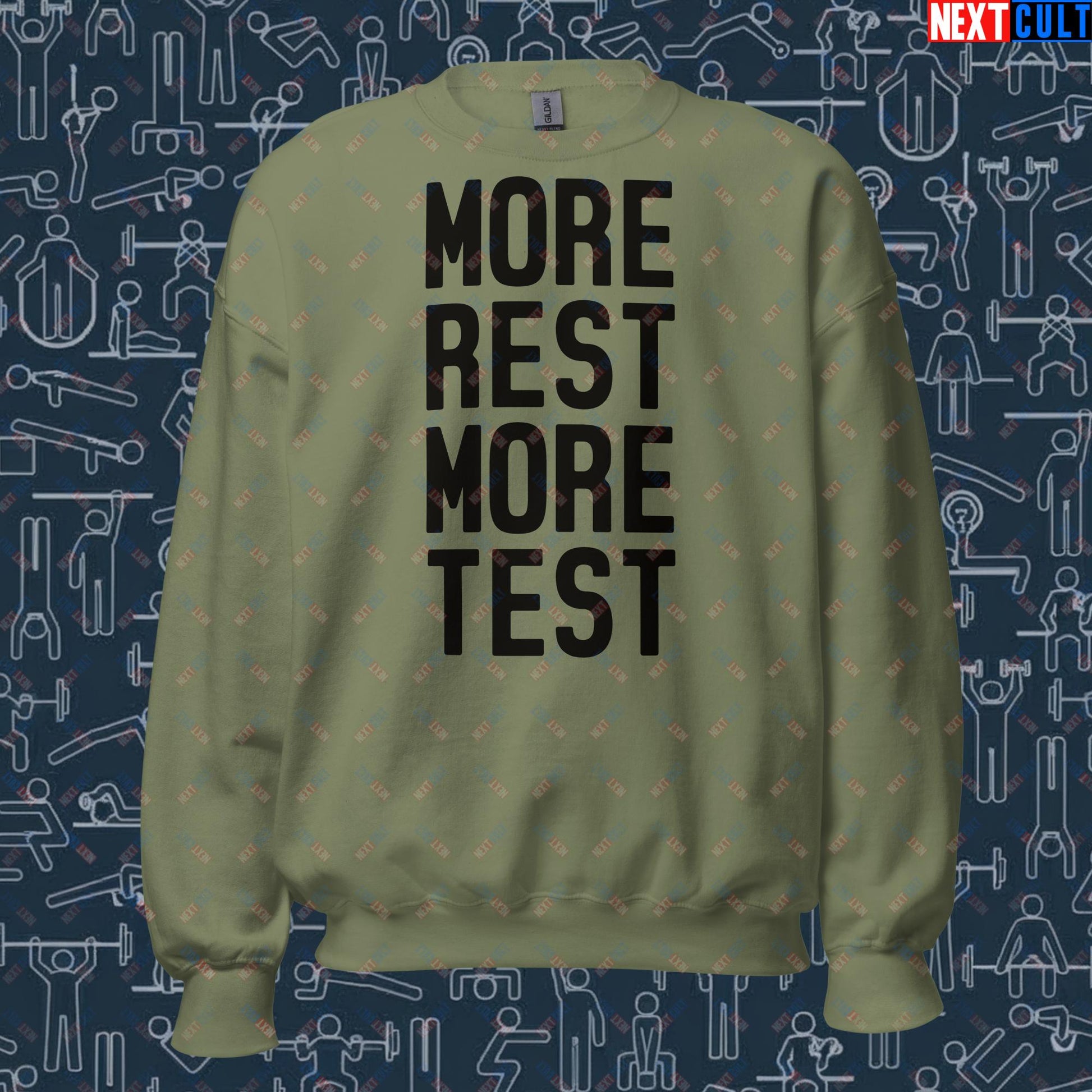 More Rest More Test Funny Gym Meme Testosterone Bro Science Unisex Sweatshirt Next Cult Brand