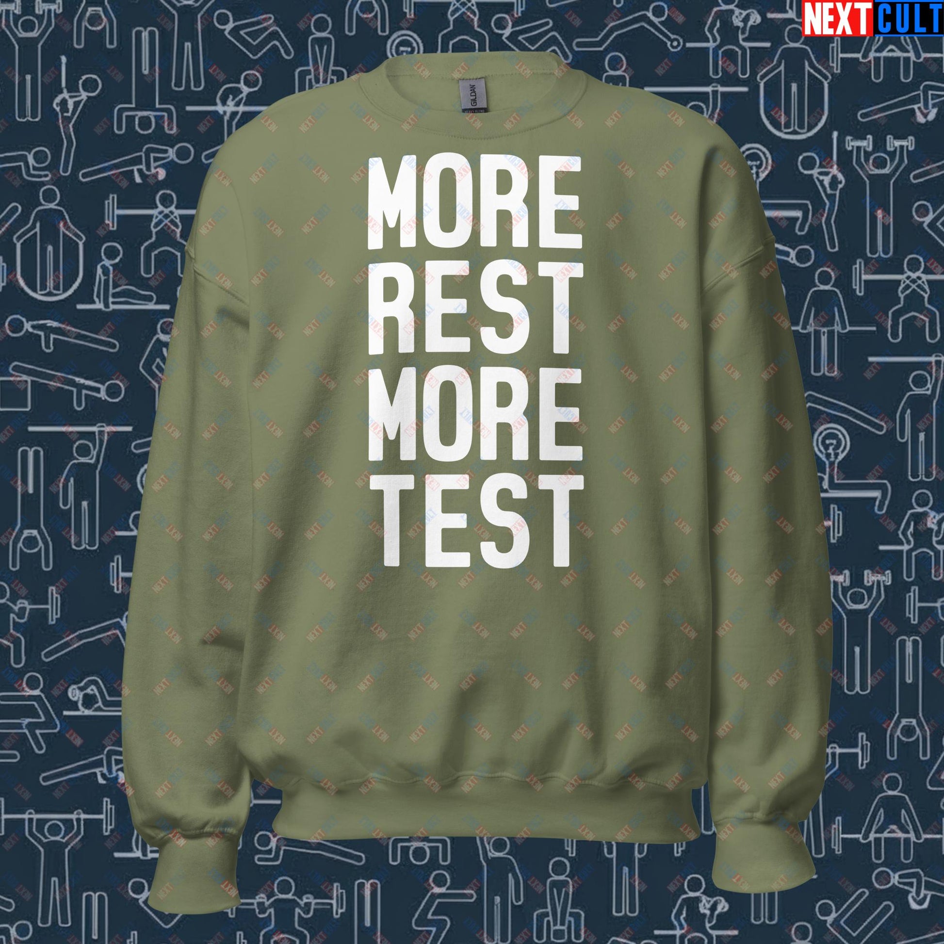 More Rest More Test Funny Gym Meme Testosterone Bro Science Unisex Sweatshirt Next Cult Brand