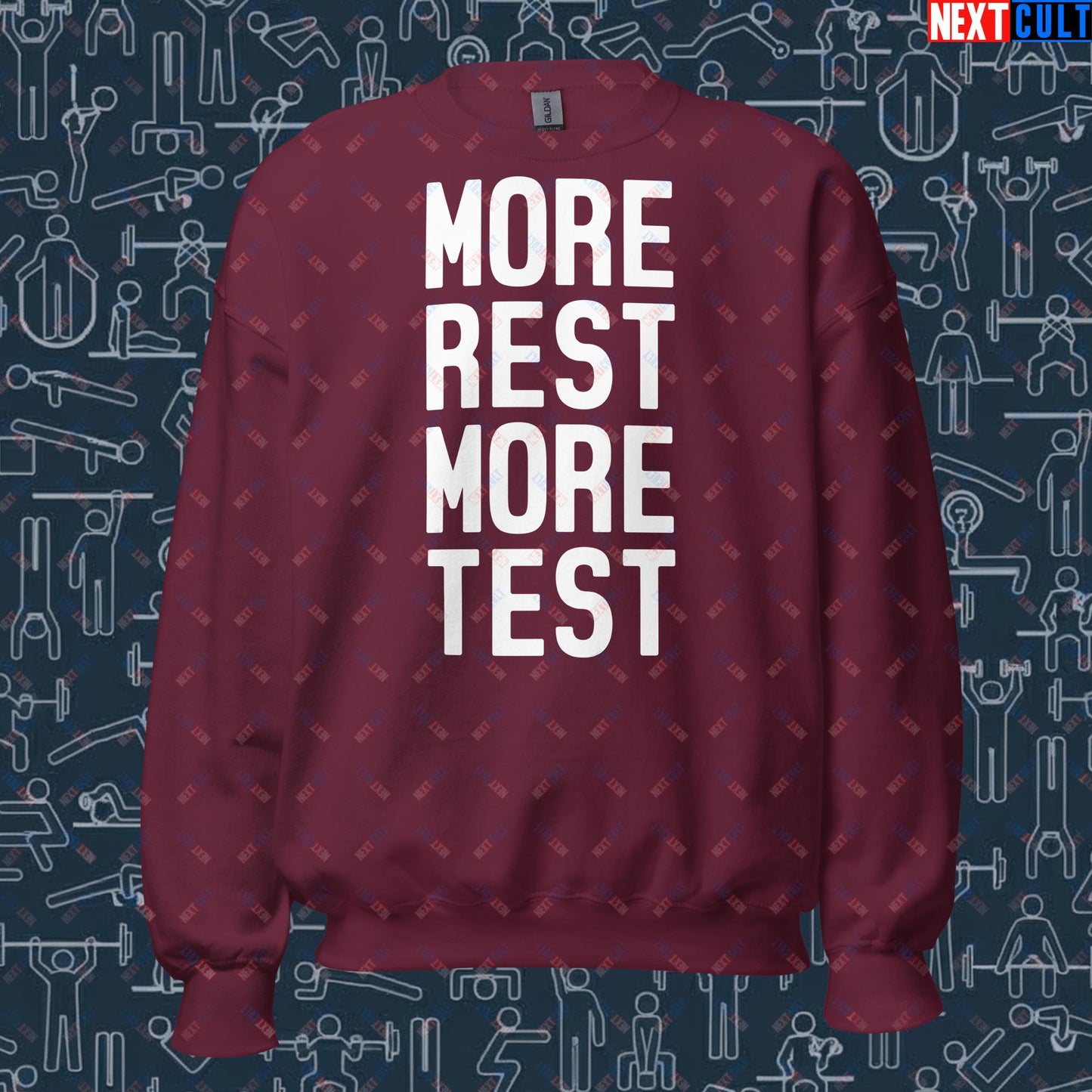 More Rest More Test Funny Gym Meme Testosterone Bro Science Unisex Sweatshirt Next Cult Brand