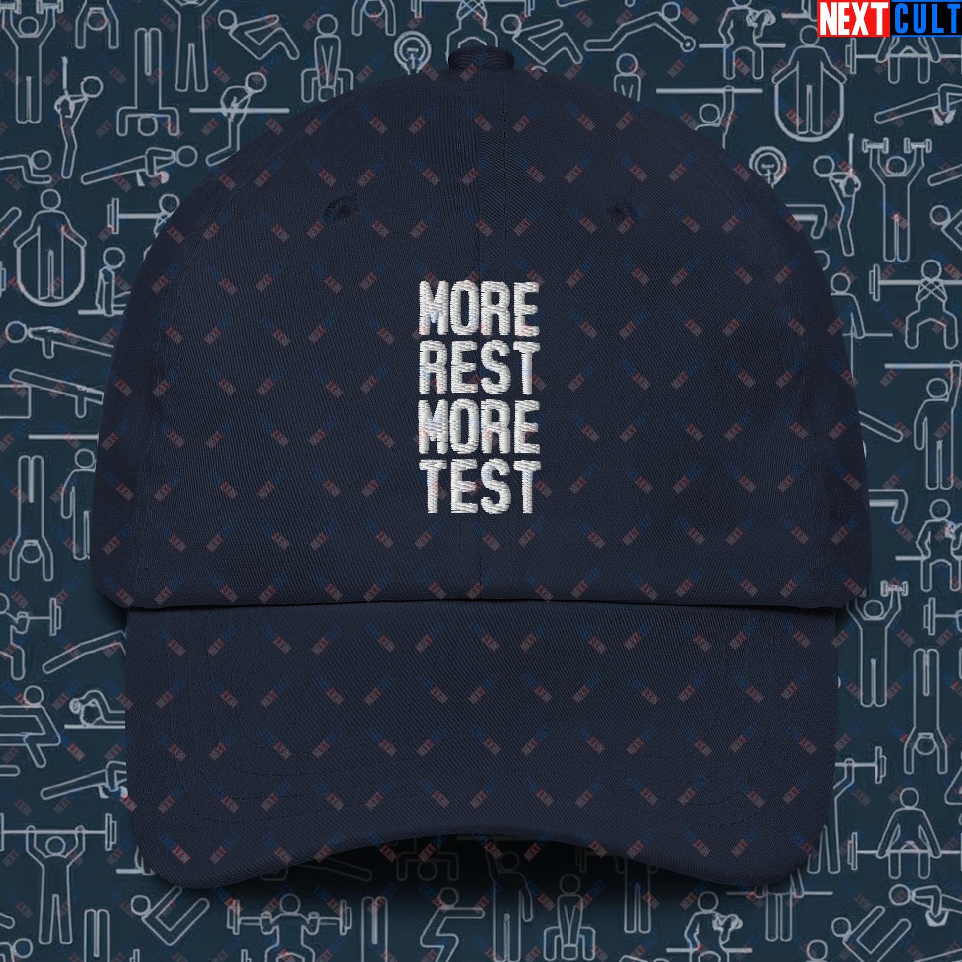 More Rest More Test Gym Meme Testosterone Funny Bro Science Dad hat Next Cult Brand