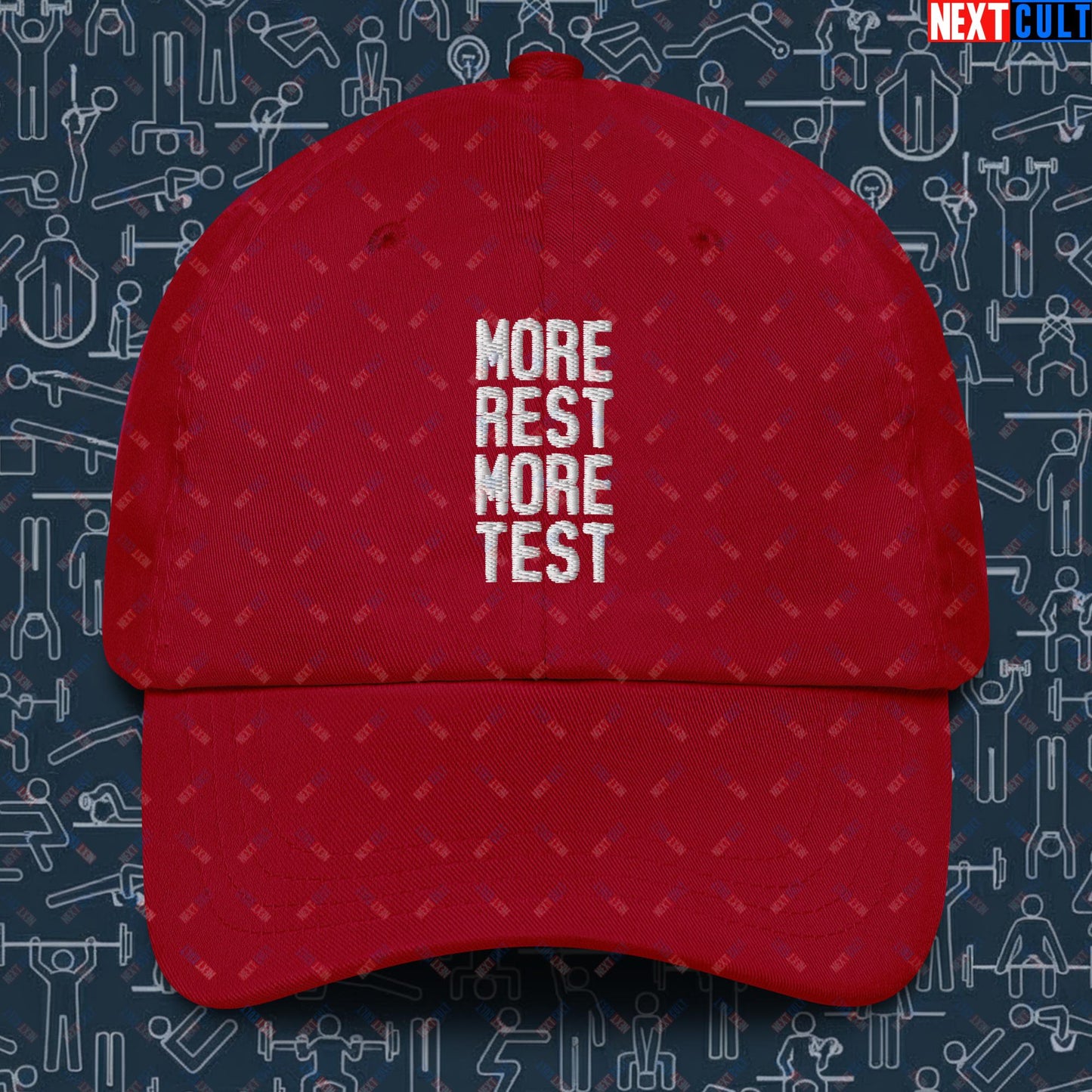 More Rest More Test Gym Meme Testosterone Funny Bro Science Dad hat Next Cult Brand