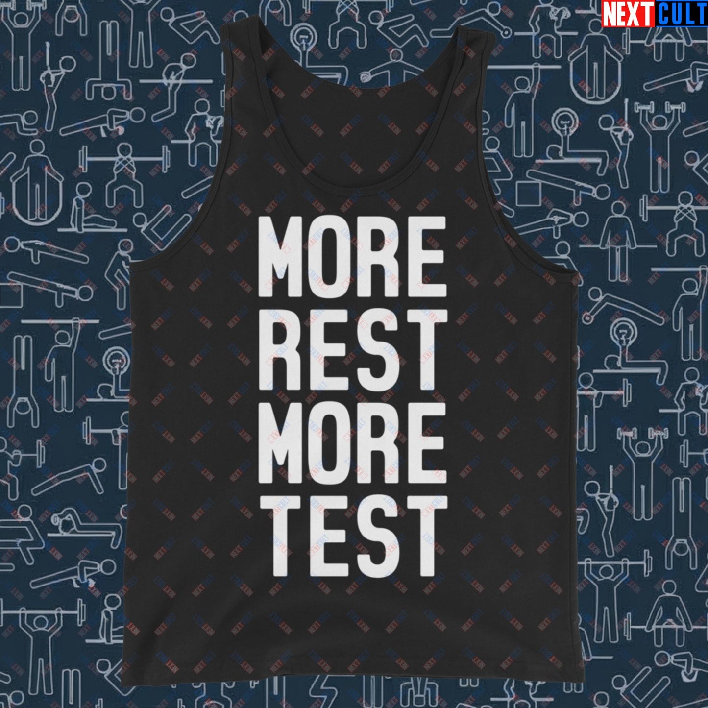 More Rest More Test Gym Meme Testosterone Funny Bro Science Tank Top Black Tank Tops Fitness Gym Workout Next Cult Brand