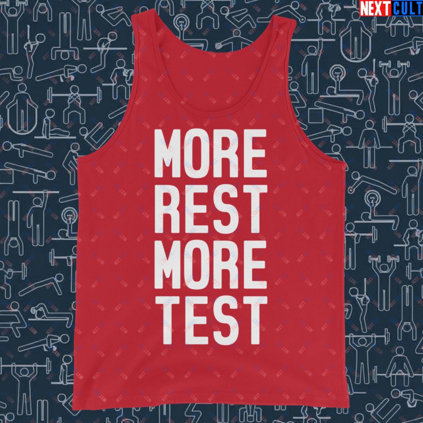 More Rest More Test Gym Meme Testosterone Funny Bro Science Tank Top Red Tank Tops Fitness Gym Workout Next Cult Brand