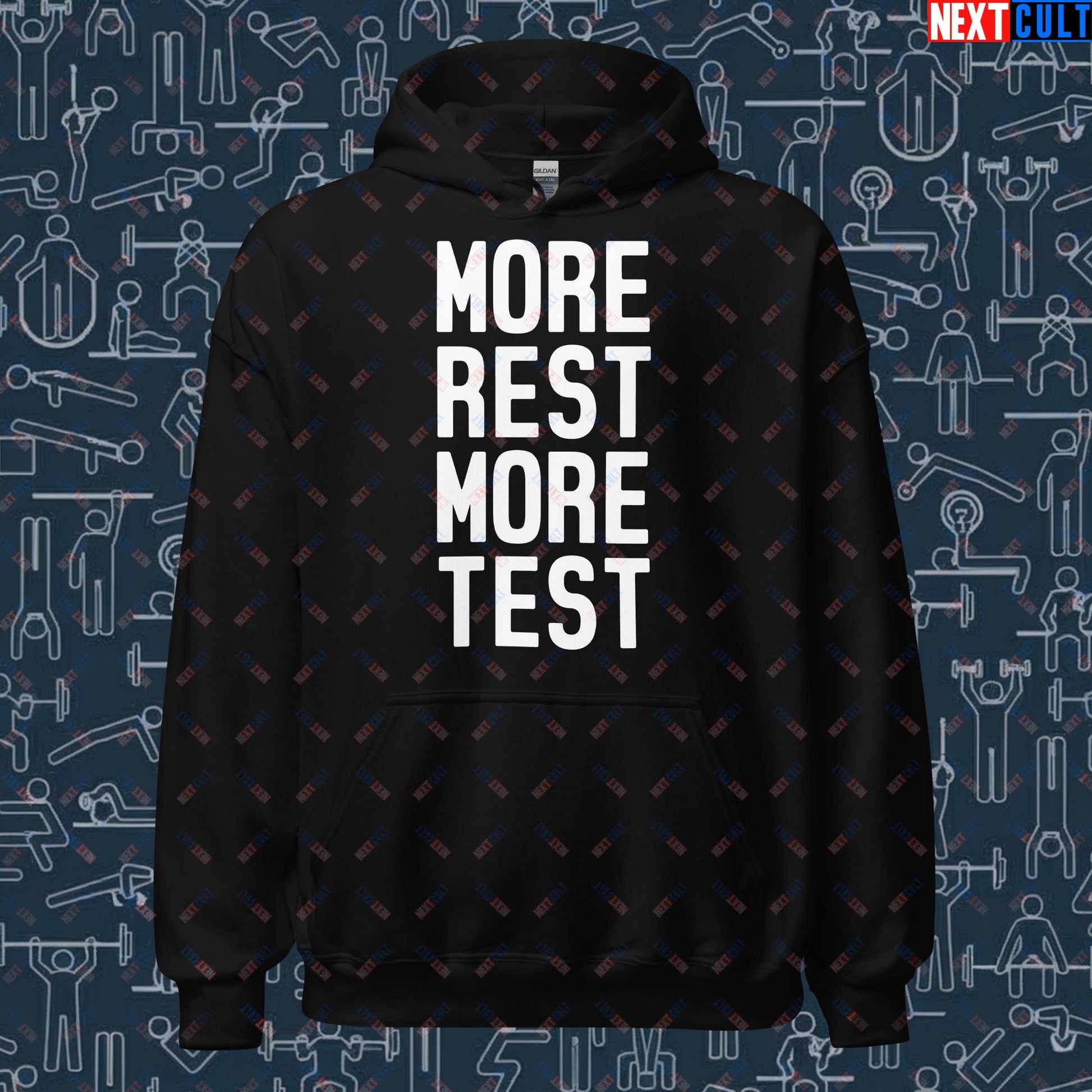 More Rest More Test Gym Meme Testosterone Funny Bro Science Unisex Hoodie Next Cult Brand