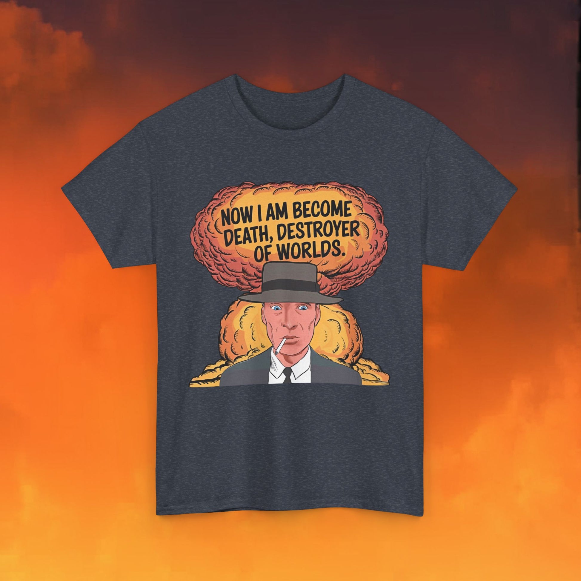 Oppenheimer I am Death, Destroyer of Worlds Atomic Bomb Explosion Unisex Heavy Cotton Tee Next Cult Brand