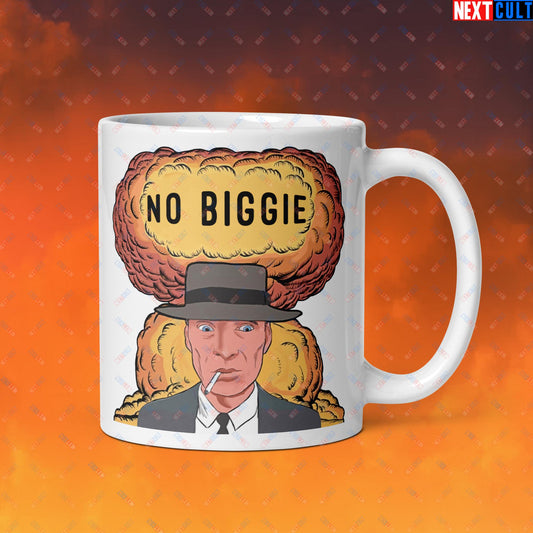 Oppenheimer No Biggie Funny Movie Parody Nuclear Atomic Bomb Explosion White glossy mug Next Cult Brand