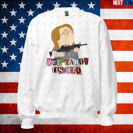 Ree Tardy Oswald Funny Thomas Matthew Crooks Donald Trump Assassination Attempt Meme Unisex Sweatshirt White Sweatshirts Conspiracy Theories Donald Trump Politics Republicans South Park TV Shows Next Cult Brand