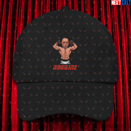 Rogainz Joe Rogan UFC MMA Martial Arts BJJ Jiu-Jitsu Gym Gains Workout Funny JRE Podcast Dad hat Black Hats Bodybuilding Fitness Gym Joe Rogan Podcasts Stand-up Comedy UFC Workout Next Cult Brand