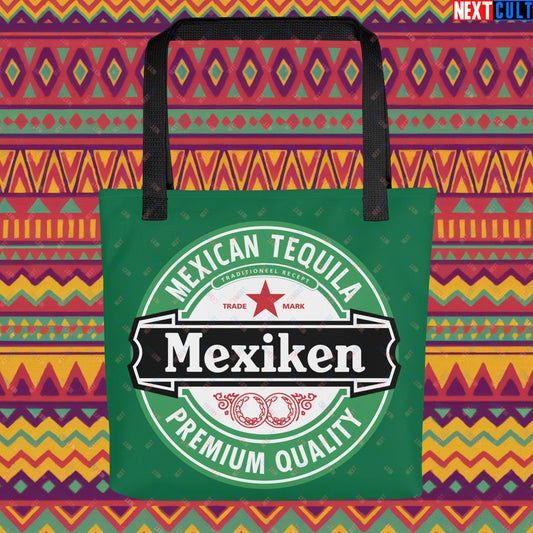 Mexiken Mexican Tequila Funny Heineken Beer Meme Tote bag
