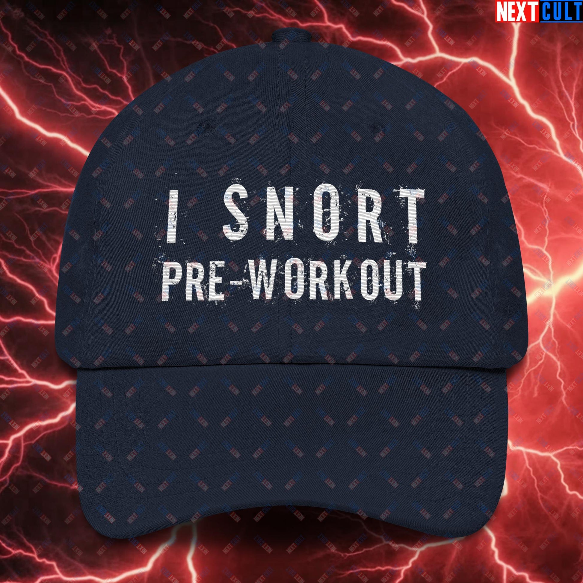 I Snort Pre-workout Gym Bro Fitness Bodybuilding Workout Weightlifting Powerlifting Funny Meme Dad hat Navy Hats Fitness Gym Workout Next Cult Brand