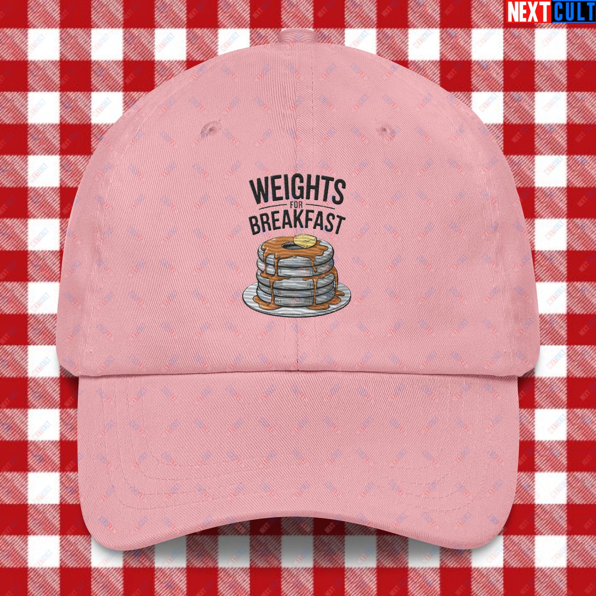 Weights For Breakfast Pancake Weights Funny Gym Workout Fitness Lifting Meme Cartoon Dad hat Pink Hats Bodybuilding Bulking Fitness Gym Workout Next Cult Brand